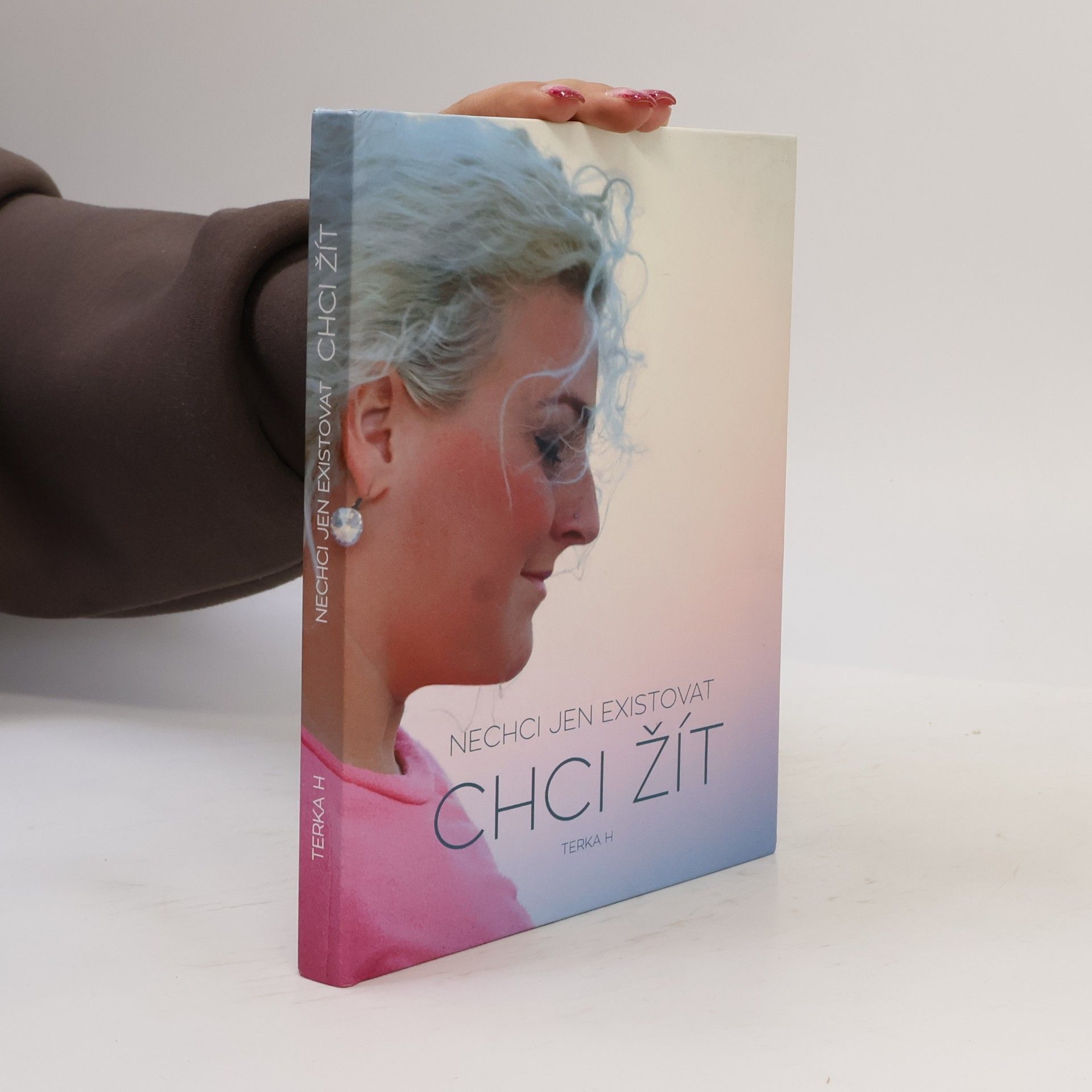 Nechci jen existovat. Chci žít