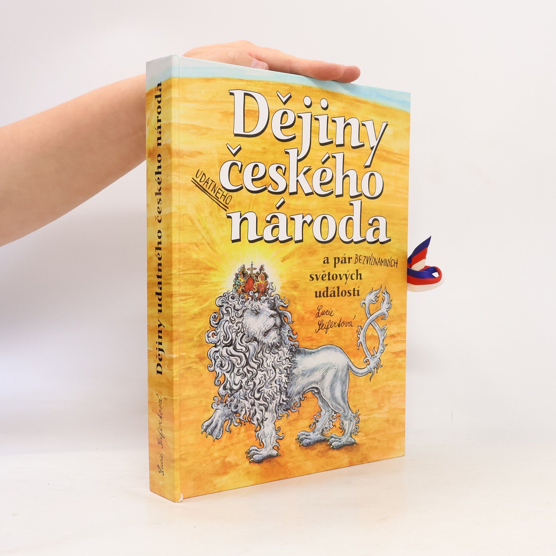 Lucie Seifertová Dějiny udatného českého národa a pár bezvýznamných světových událostí (pop-up leporelo)