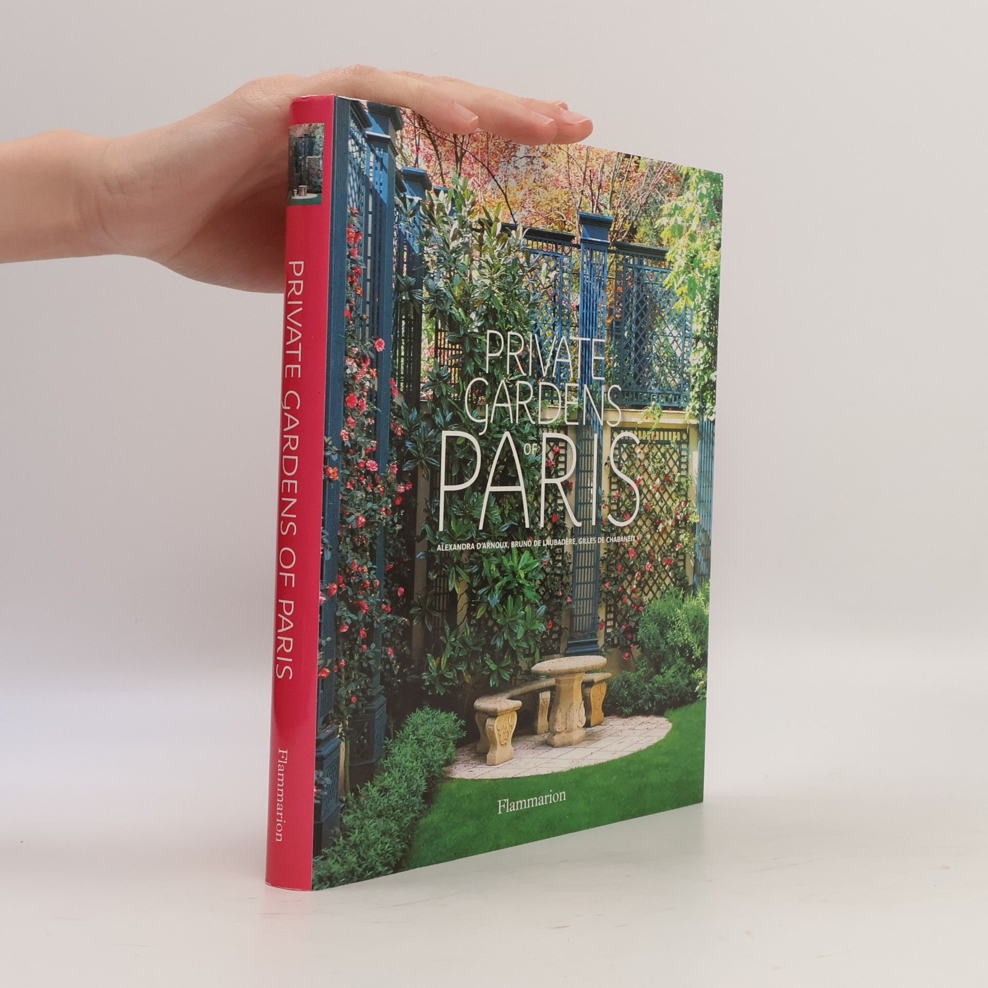 Bruno De Laubadère Private Gardens of Paris
