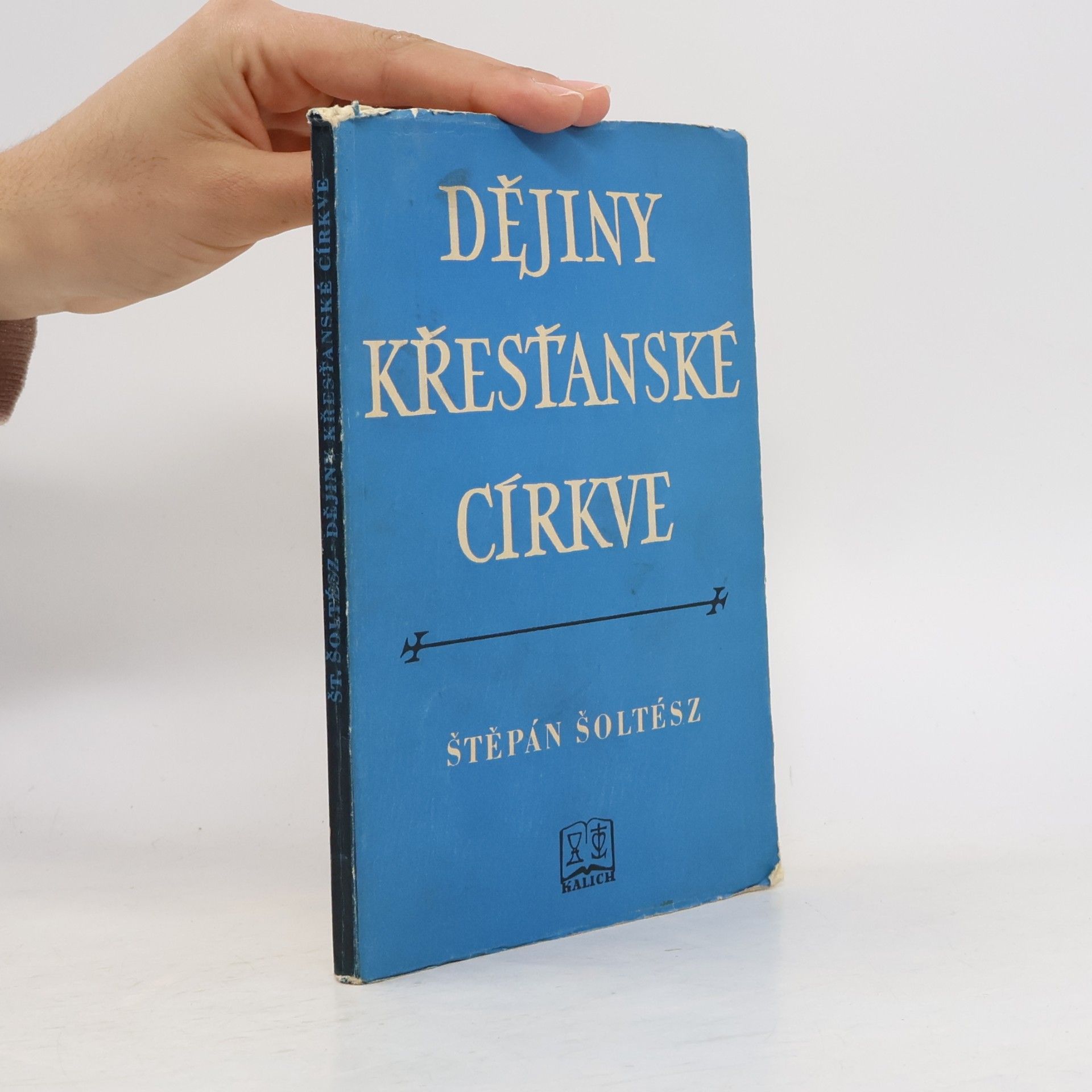 Štěpán Šoltész Dějiny křesťanské církve