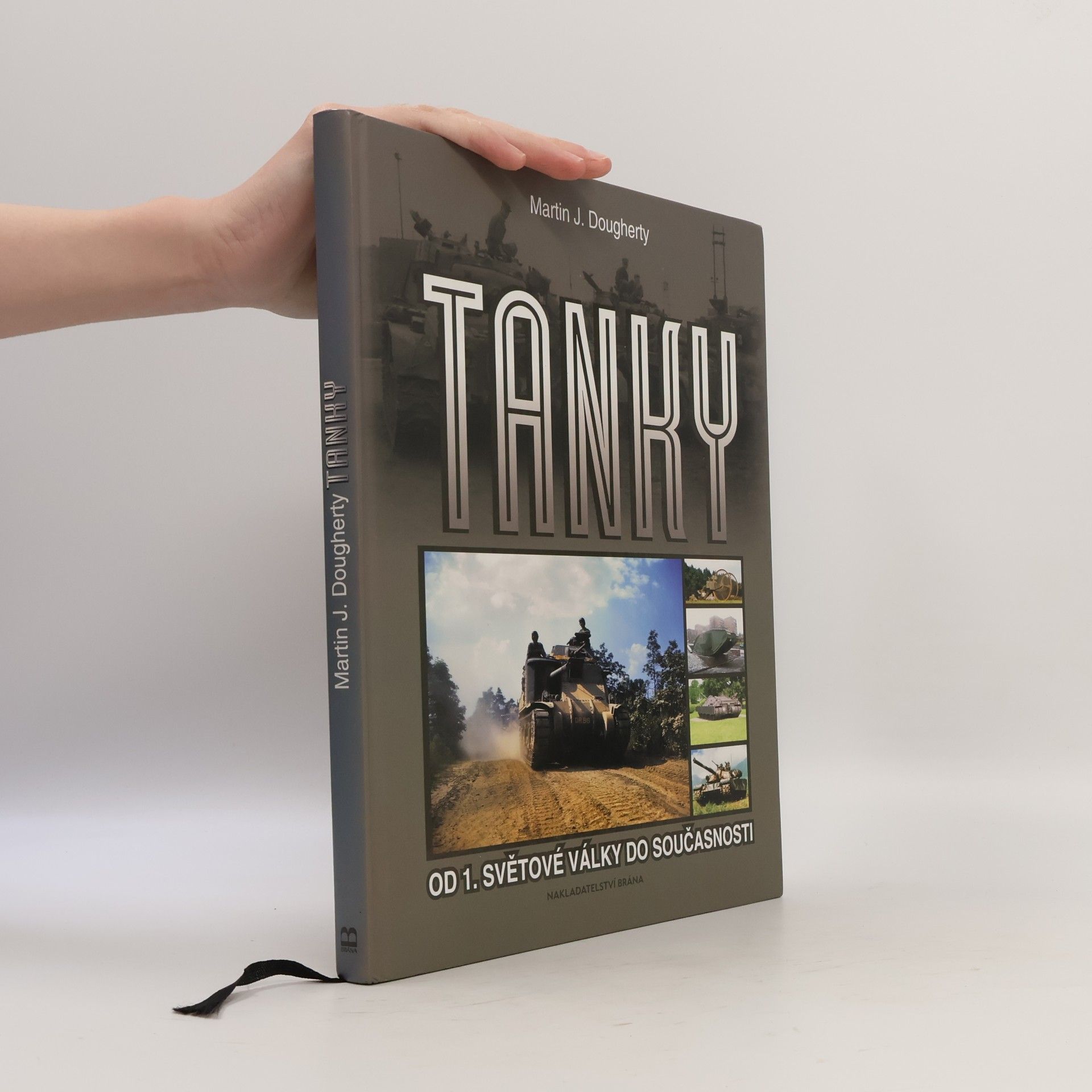 Martin J. Dougherty Tanky - Od 1. světové války do současnosti