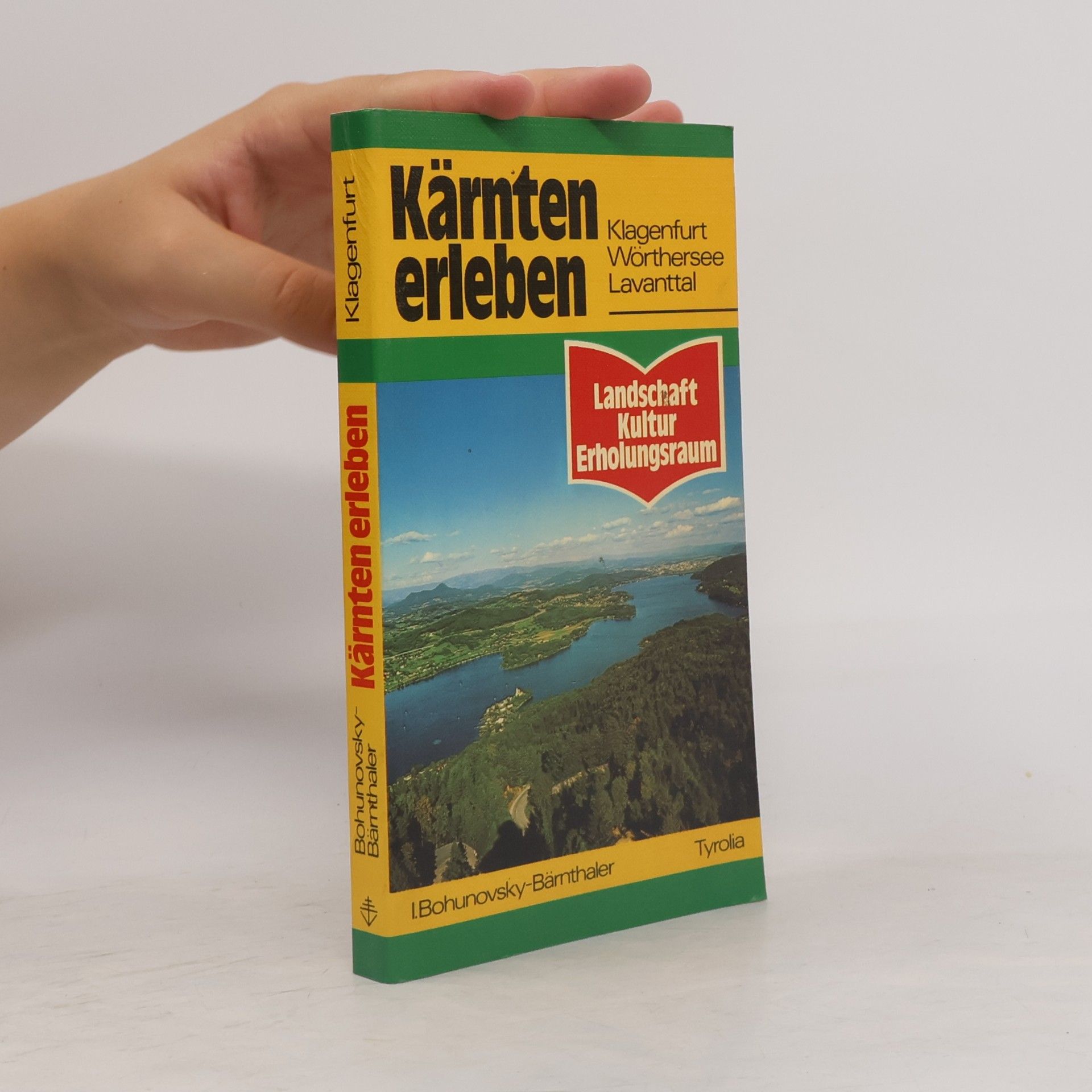 Kärnten erleben. Klagenfurt. Wörthersee. Lavanttal
