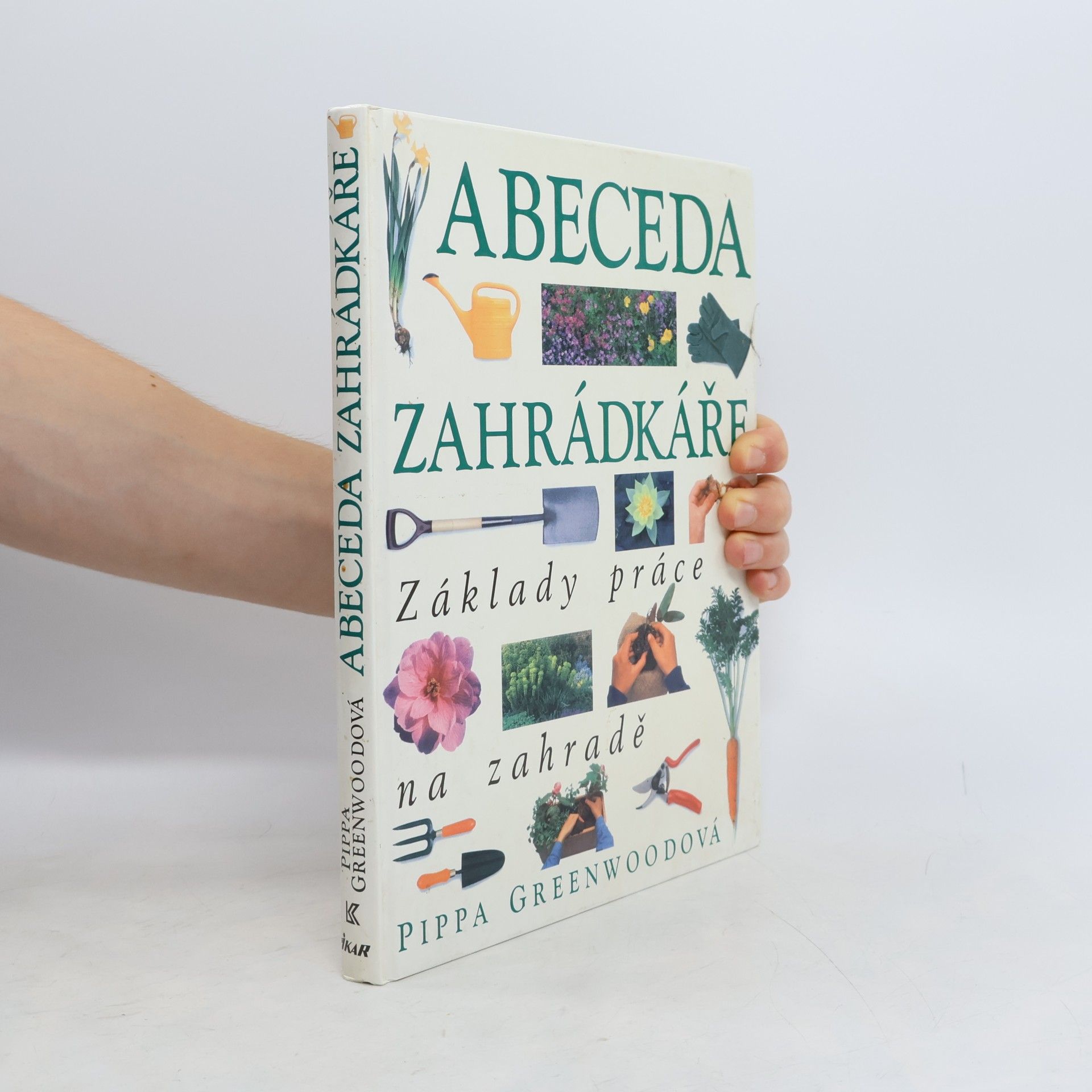 Pippa Greenwood Abeceda zahrádkáře