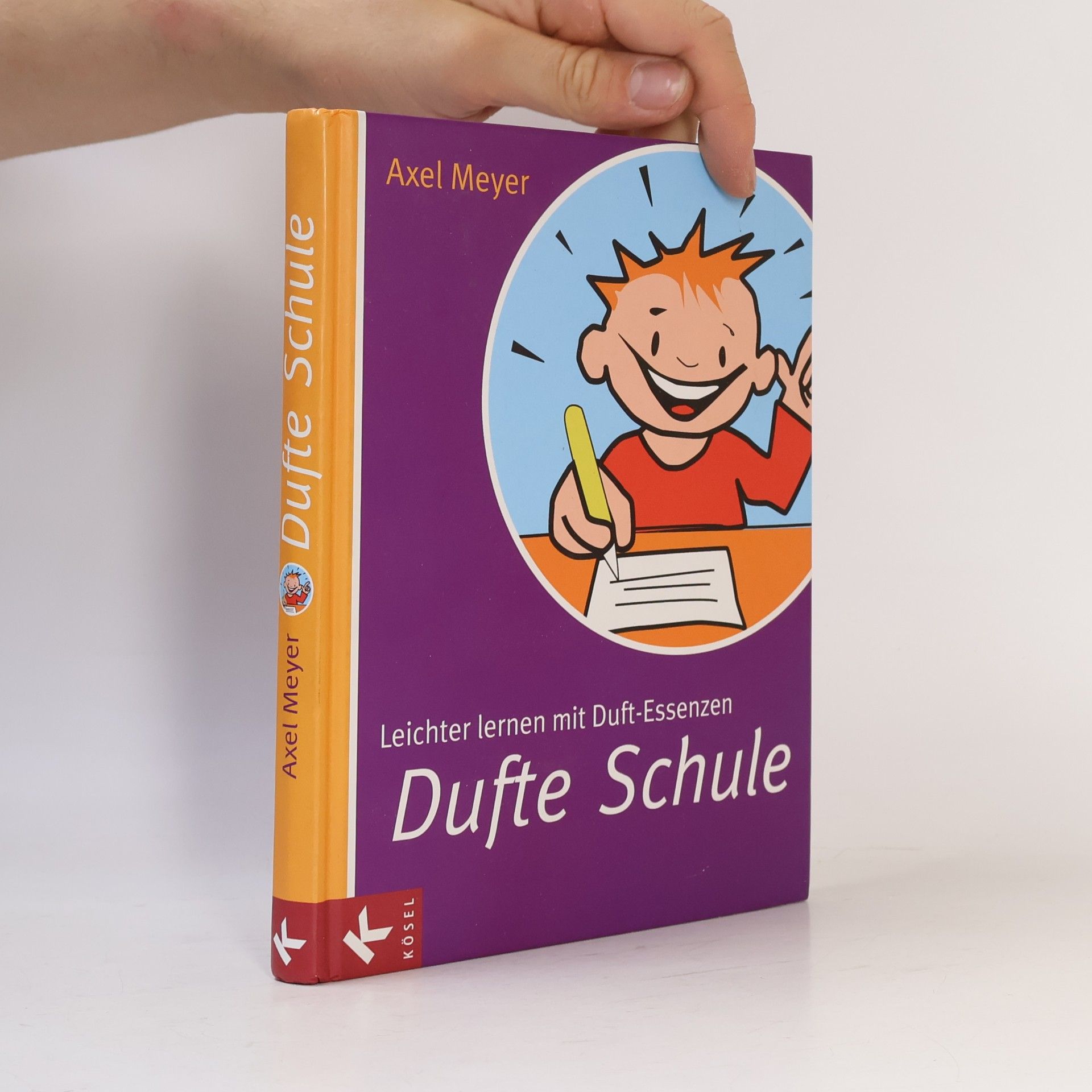 Axel S. Meyer Dufte Schule. Leichter lernen mit Duft-Essenzen