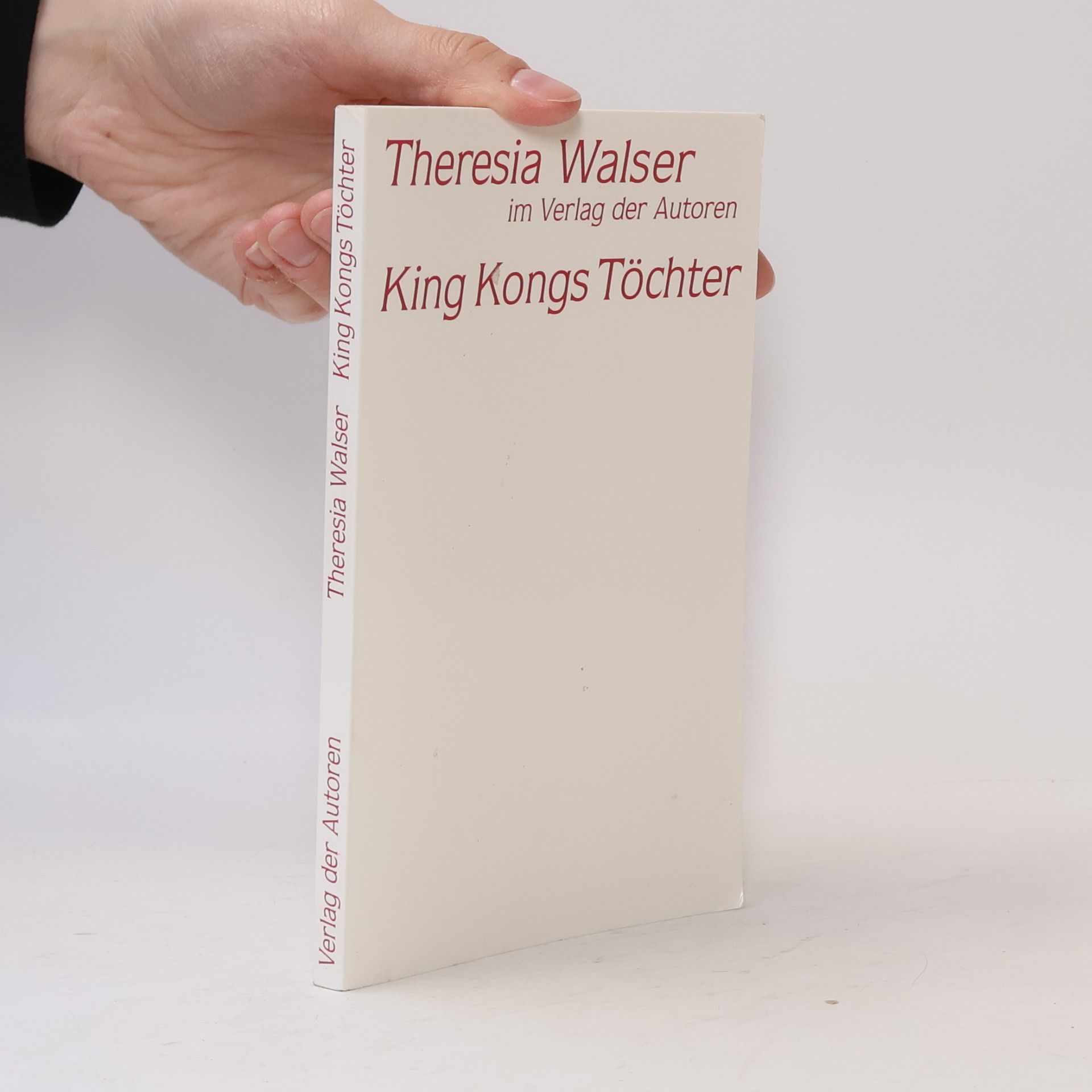 Theresia Walser King Kongs Töchter