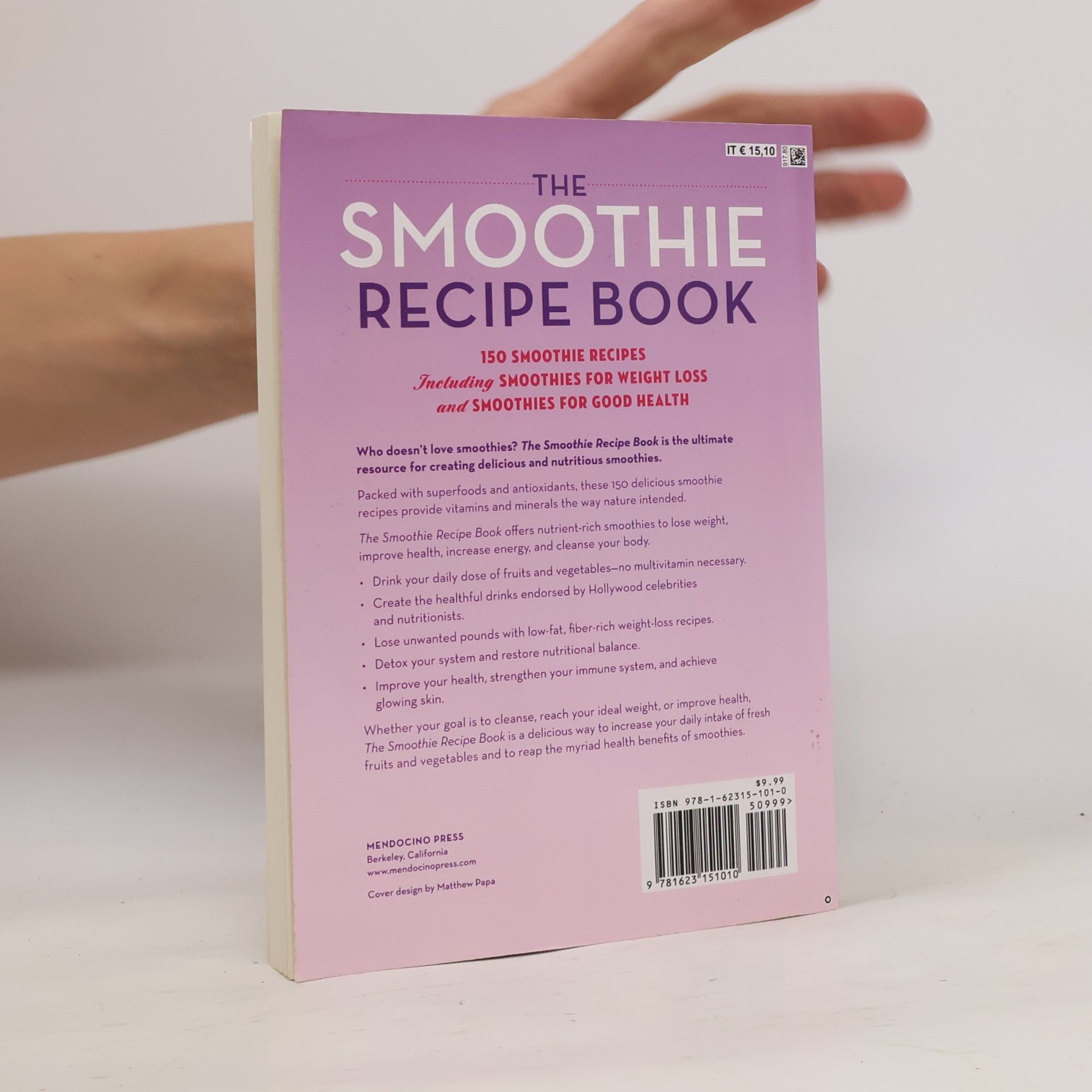 Kolektiv autorů The smoothie recipe book