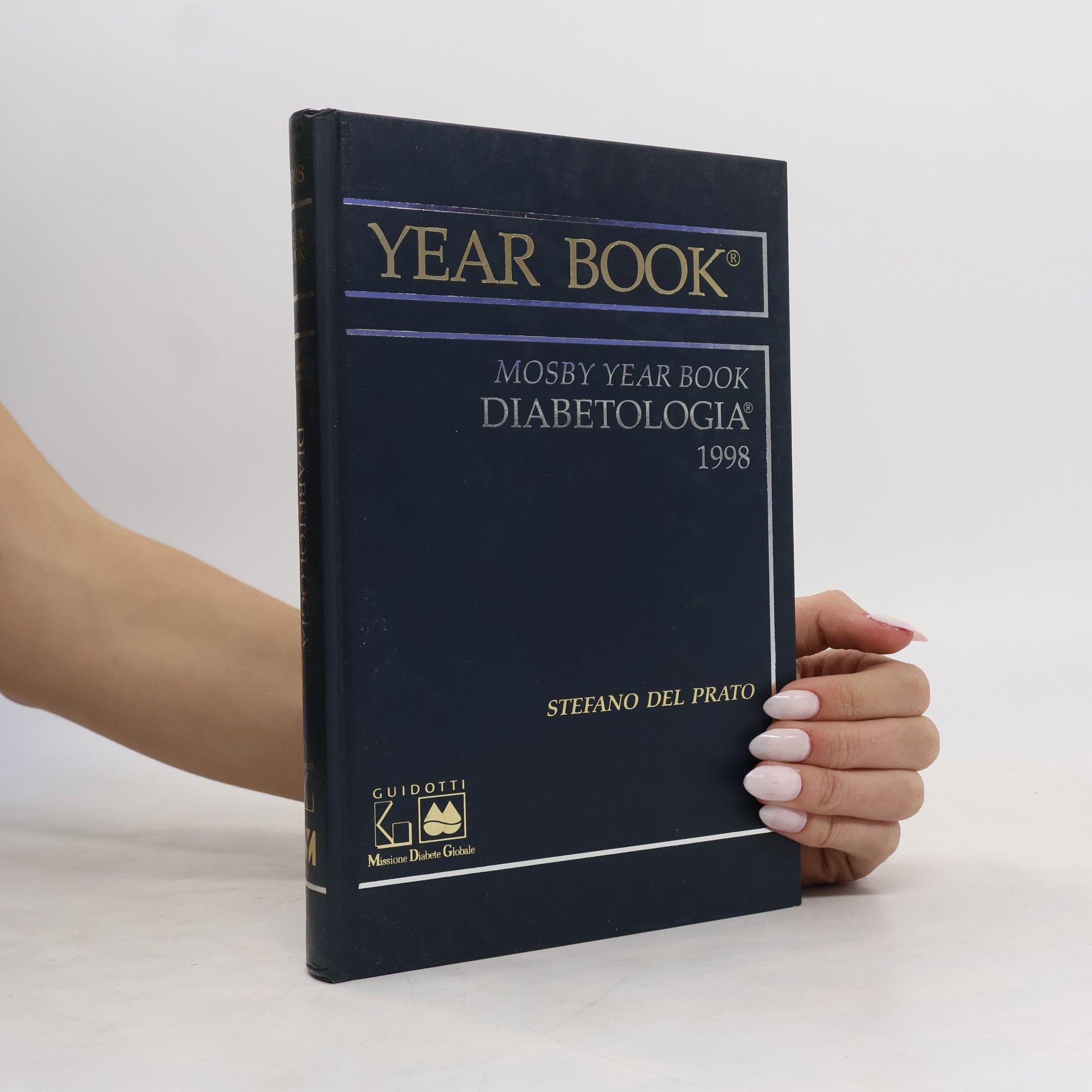 Stefano Del Prato Mosby Year Book. Diabetologia 1998