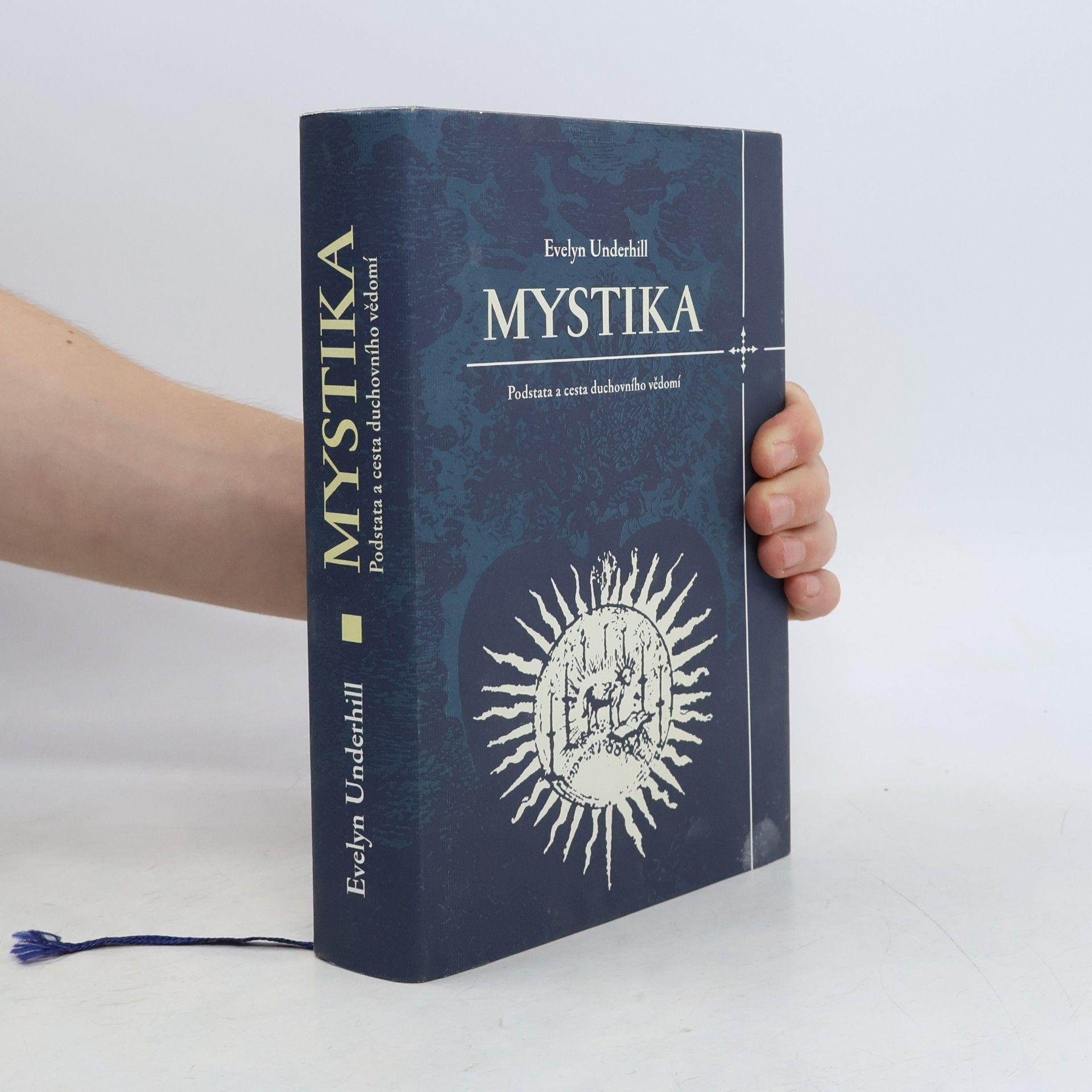 Evelyn Underhill Mystika: Podstata a cesta duchovního vědomí