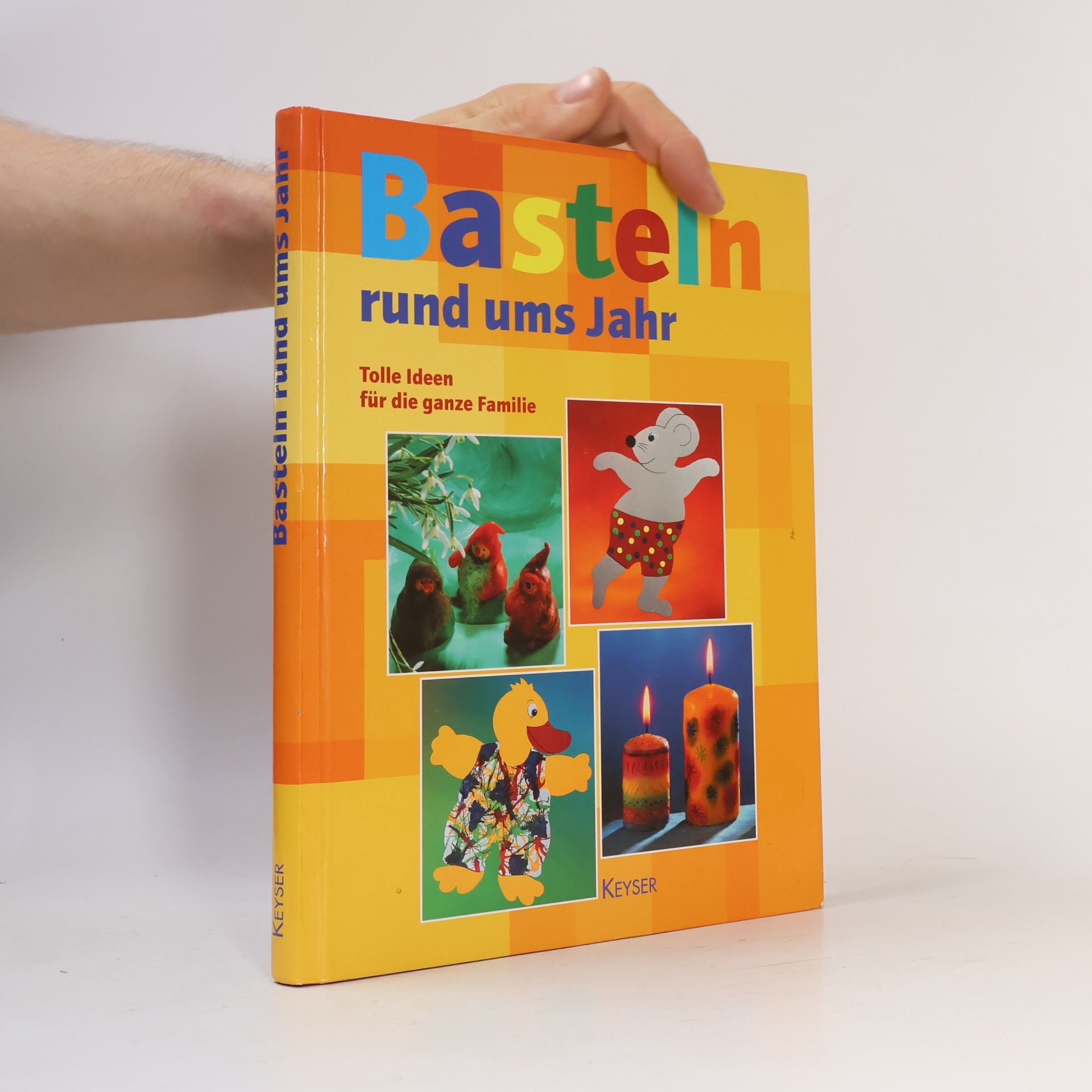 Autorenkollektiv Basteln rund ums Jahr