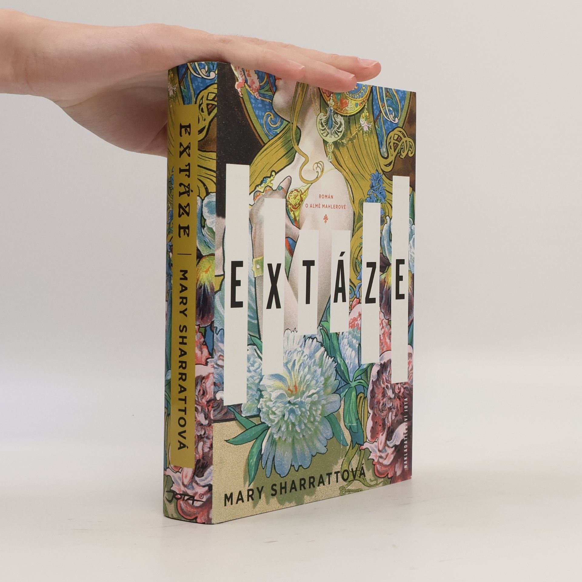 Mary Sharratt Extáze: Román o Almě Mahlerové