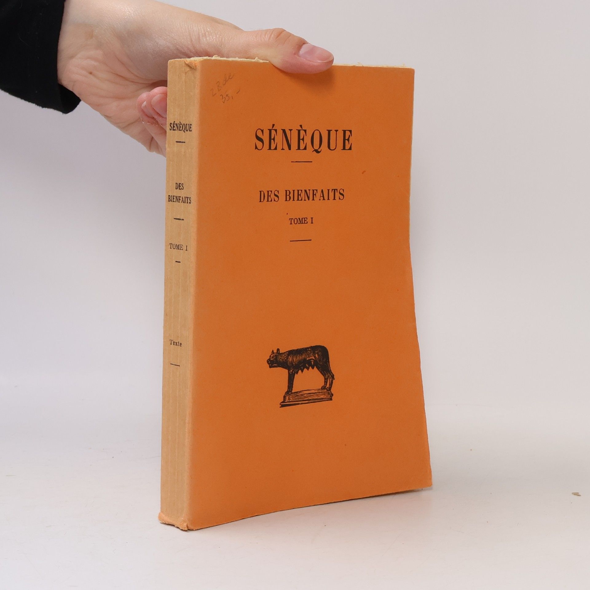 Lucius Annaeus Seneca Des Bienfaits Tome I