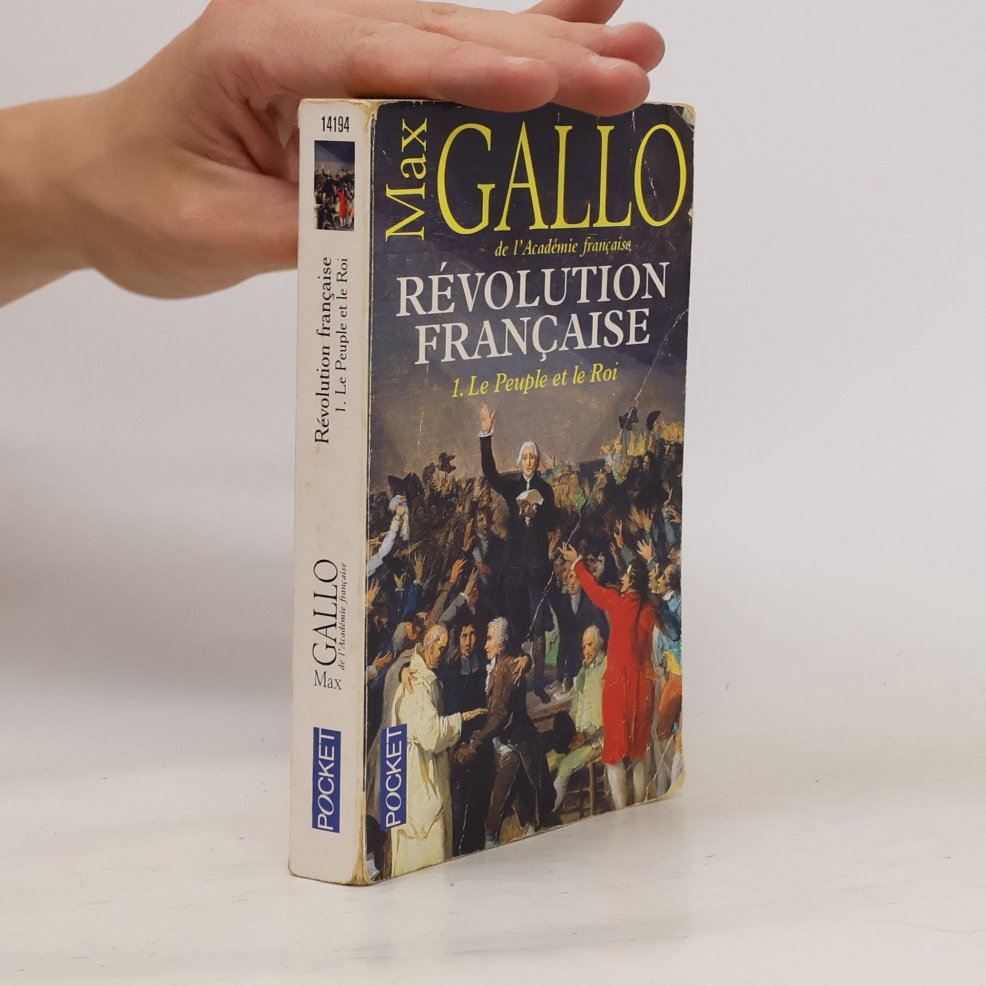 Max Gallo Révolution Française - 1: Le peuple et le roi