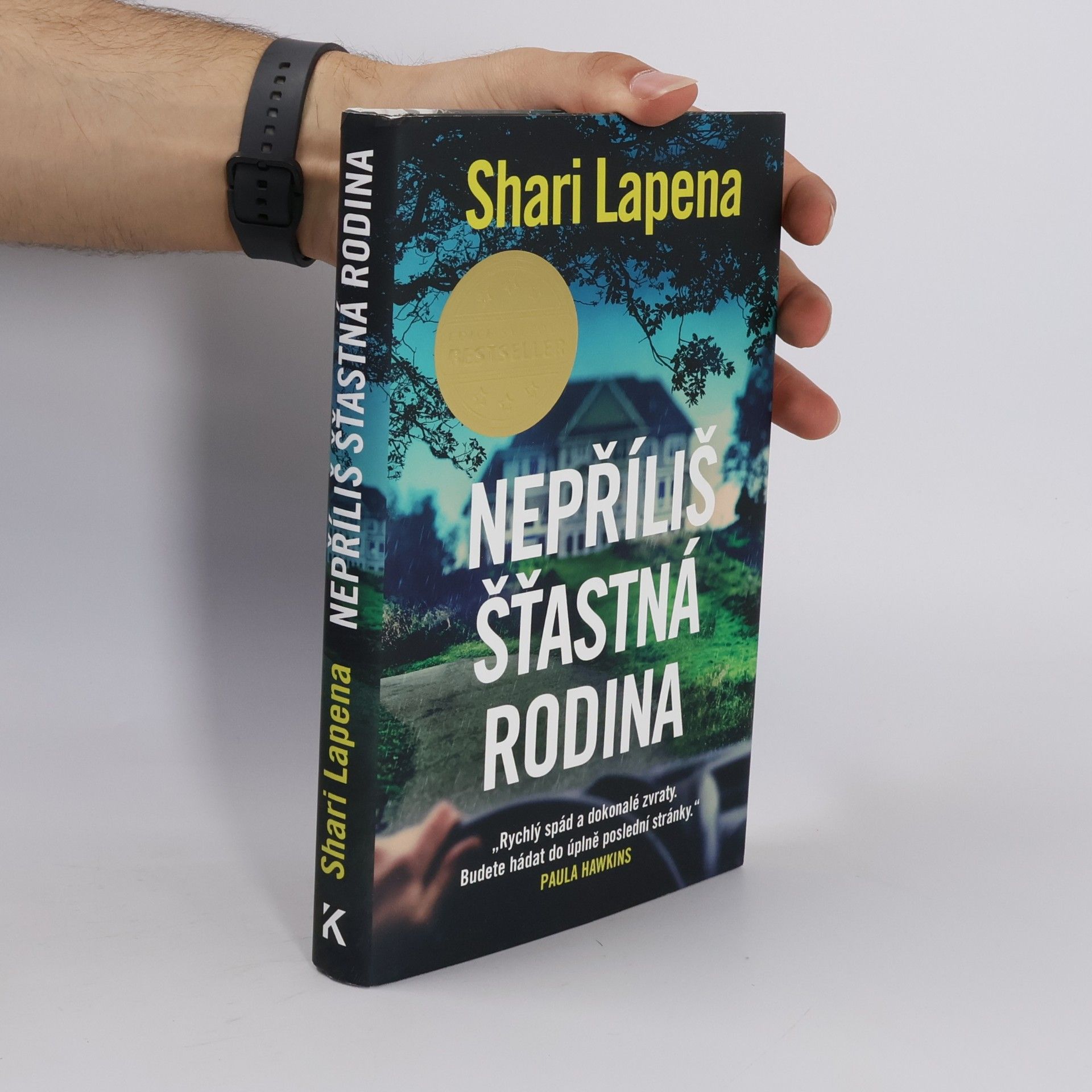 Shari Lapena Nepříliš šťastná rodina