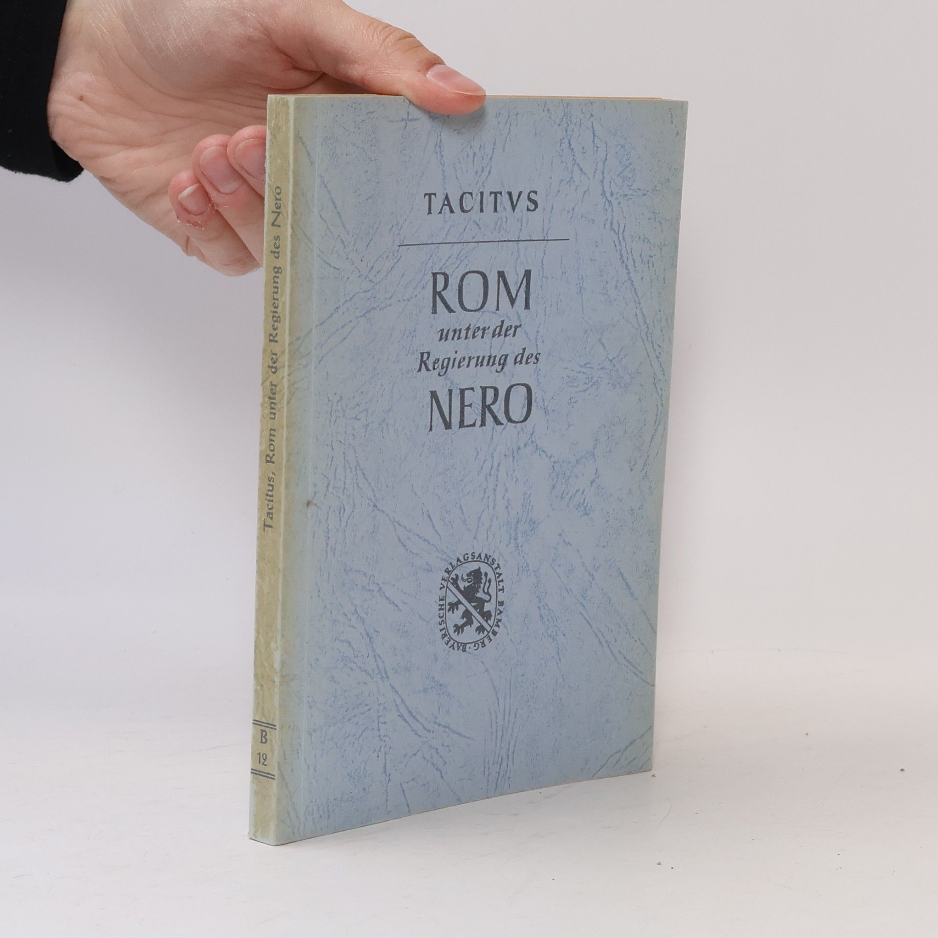 Tacitus Rom unter der Regierung des Nero