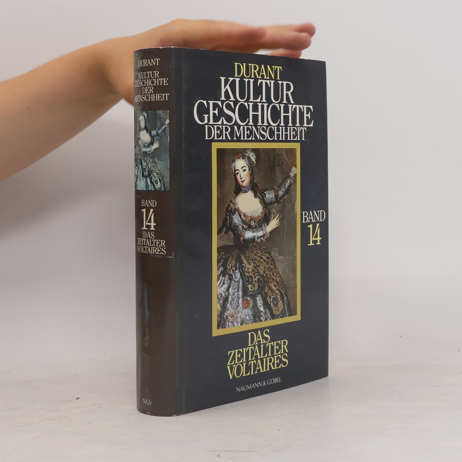 Ariel Durant Kulturgeschichte der Menschheit 14. Das Zeitalter Voltaires