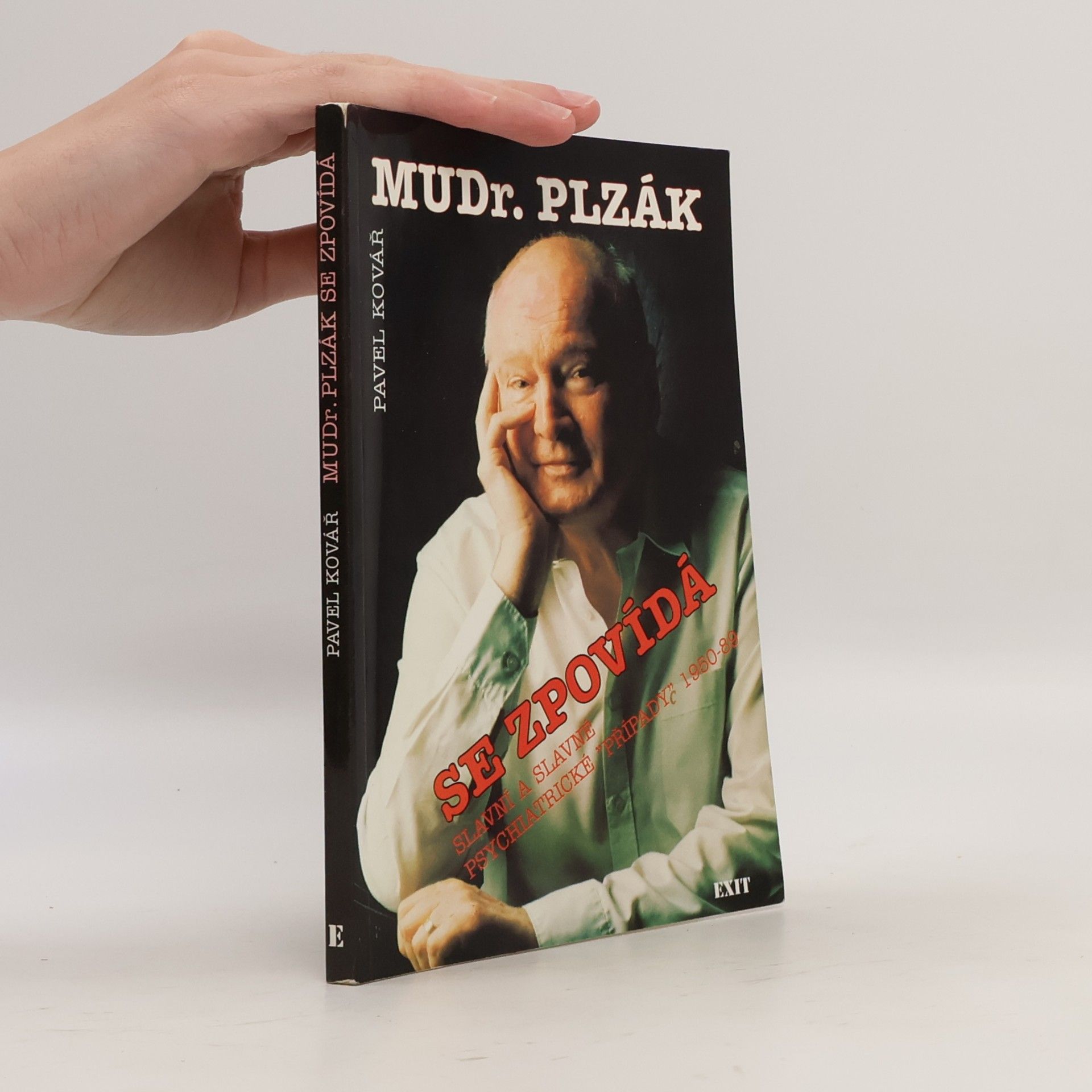 Pavel Kovář MUDr. Plzák se zpovídá