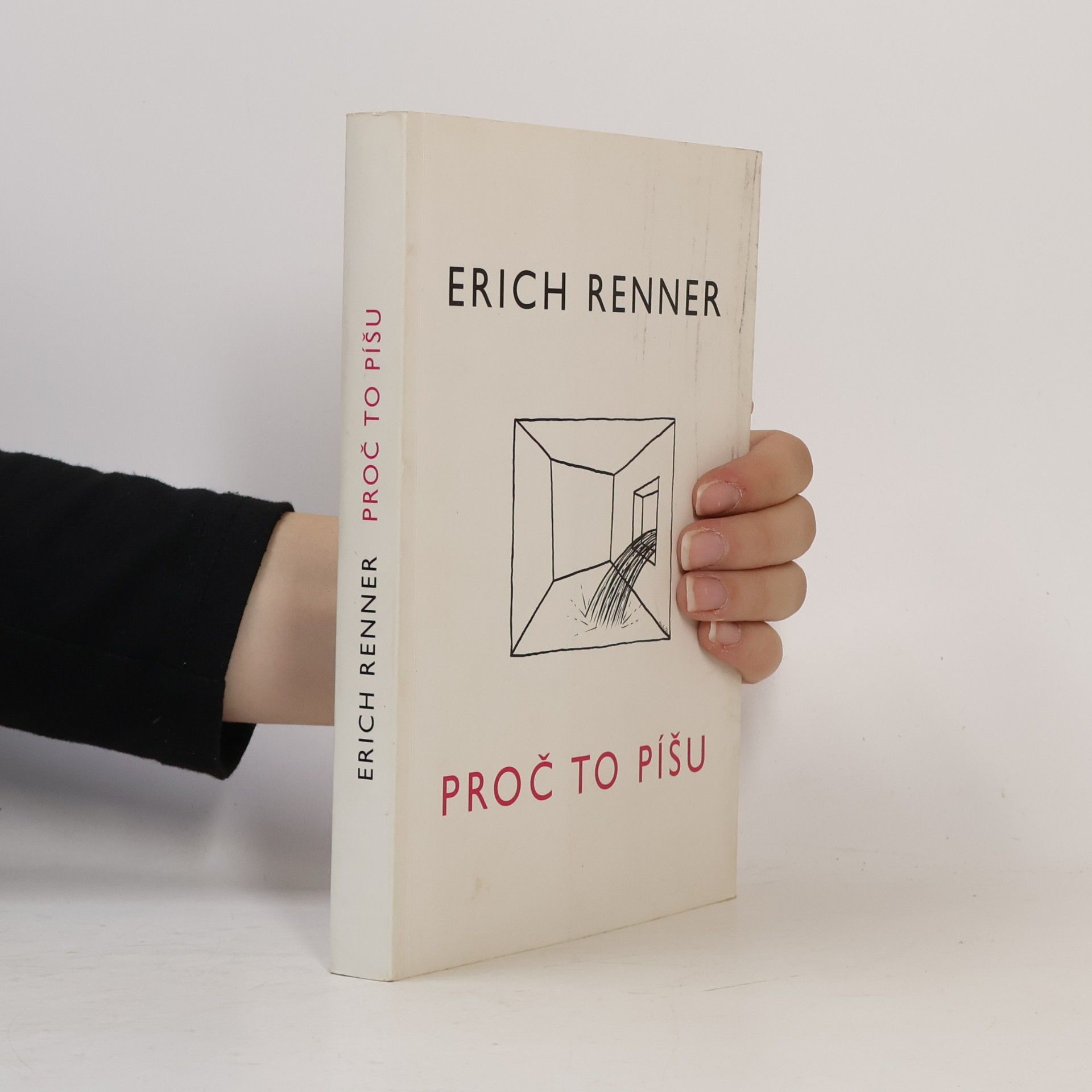 Erich Renner Proč to píšu