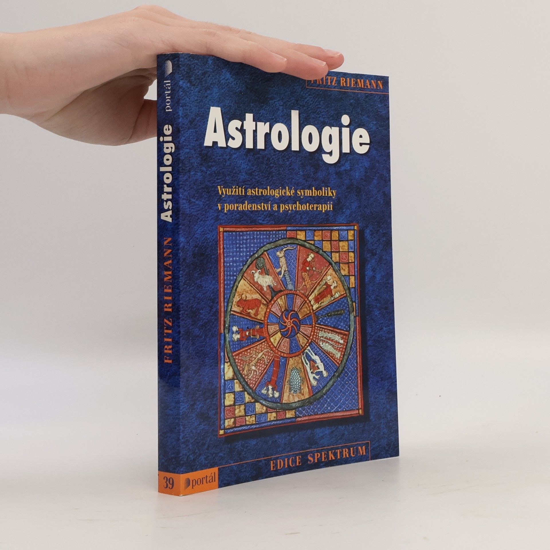 Fritz Riemann Astrologie. Využití astrologické symboliky v poradenství a psychoterapii