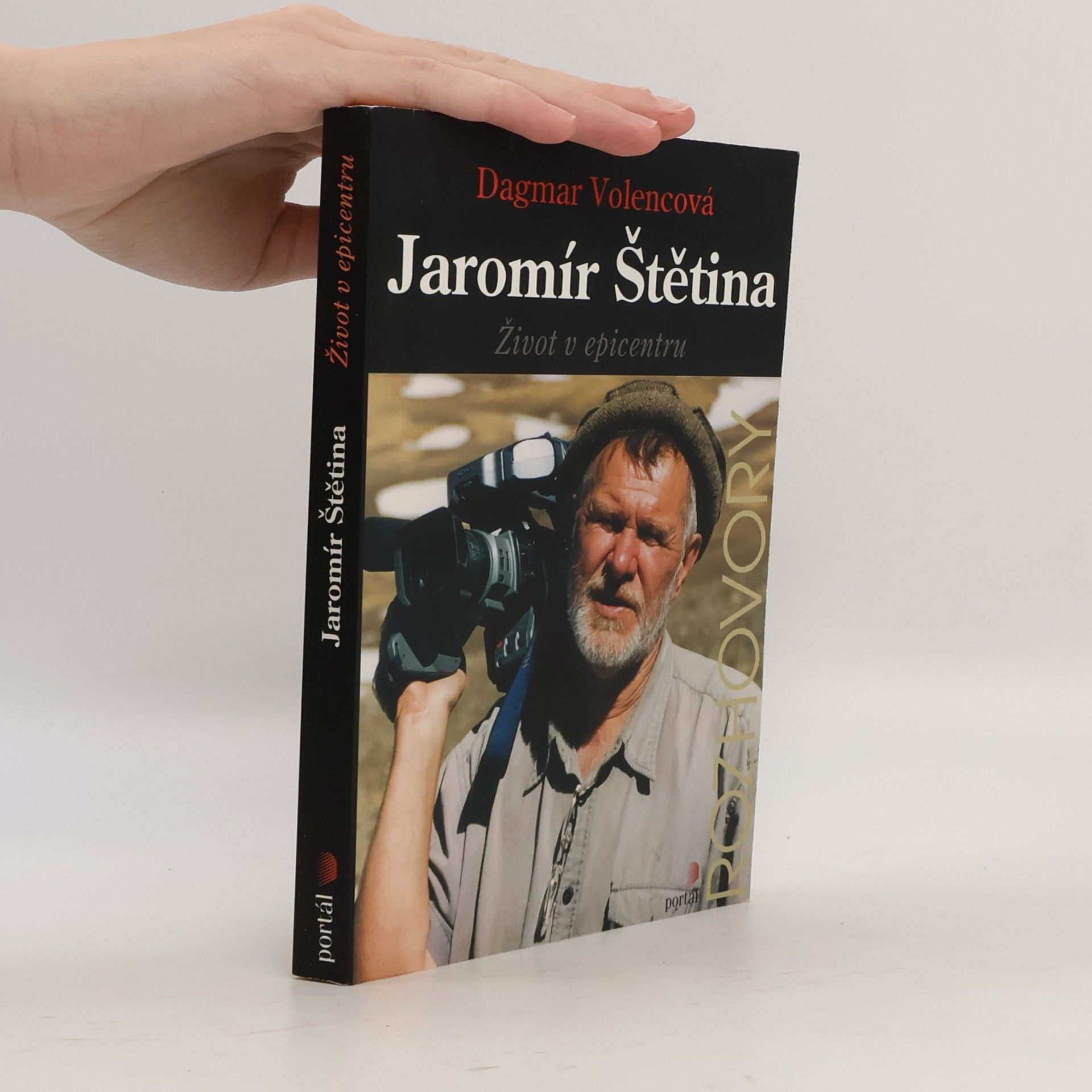 Dagmar Volencová Jaromír Štětina : život v epicentru
