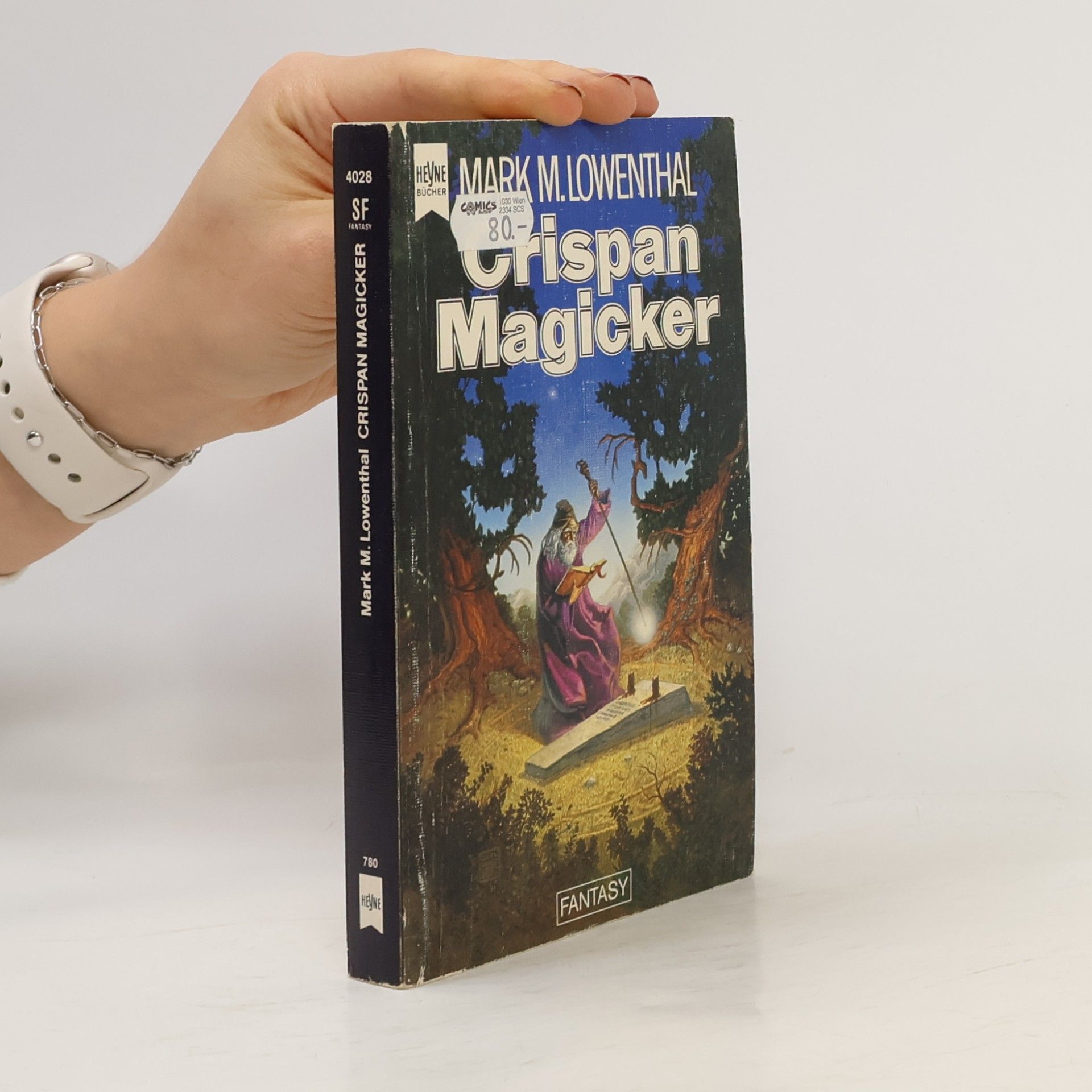 Mark M. Lowenthal Crispan Magicker. Fantasy- Roman.