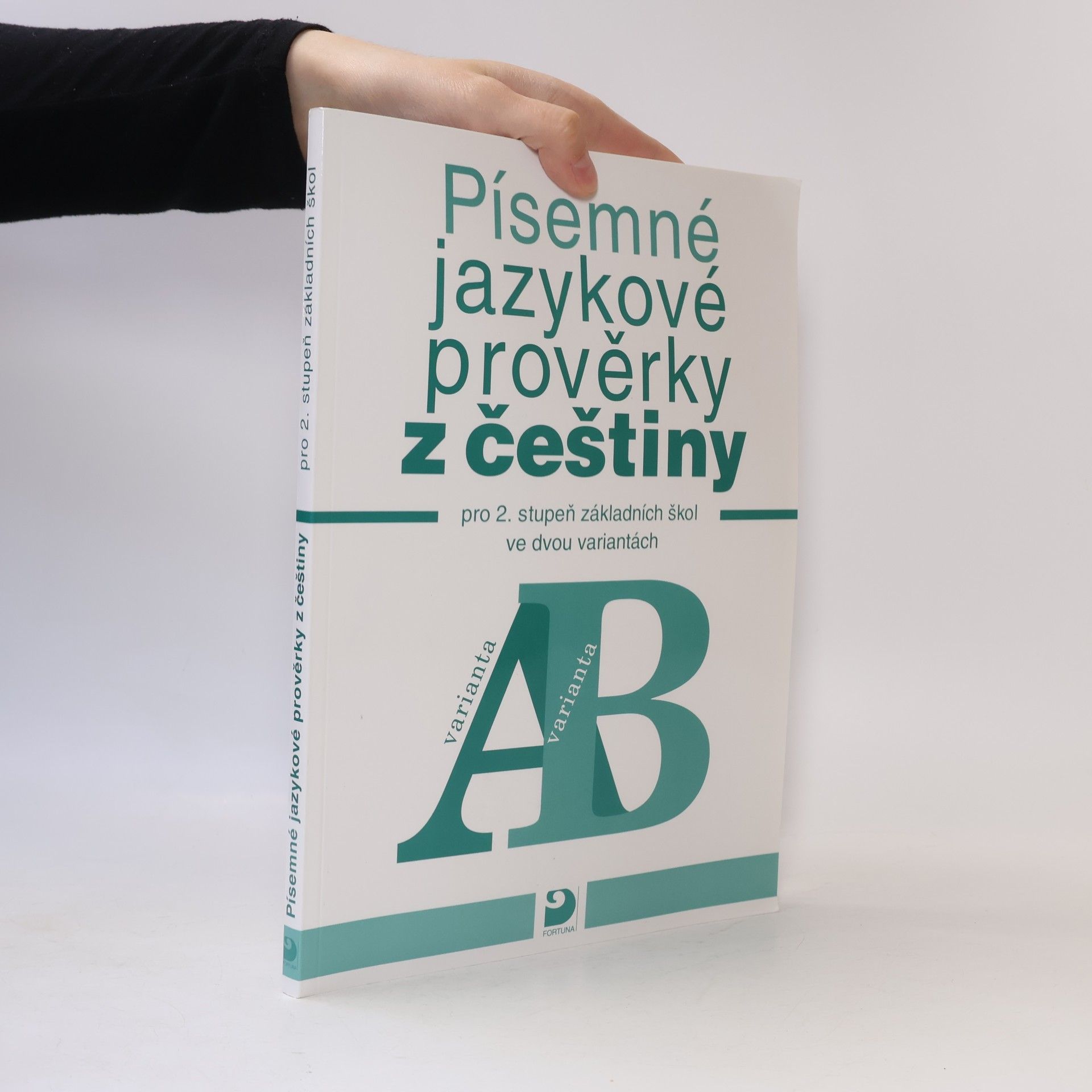 František Vejvoda Písemné jazykové prověrky z češtiny - pro 2. stupeň základních škol ve dvou variantách
