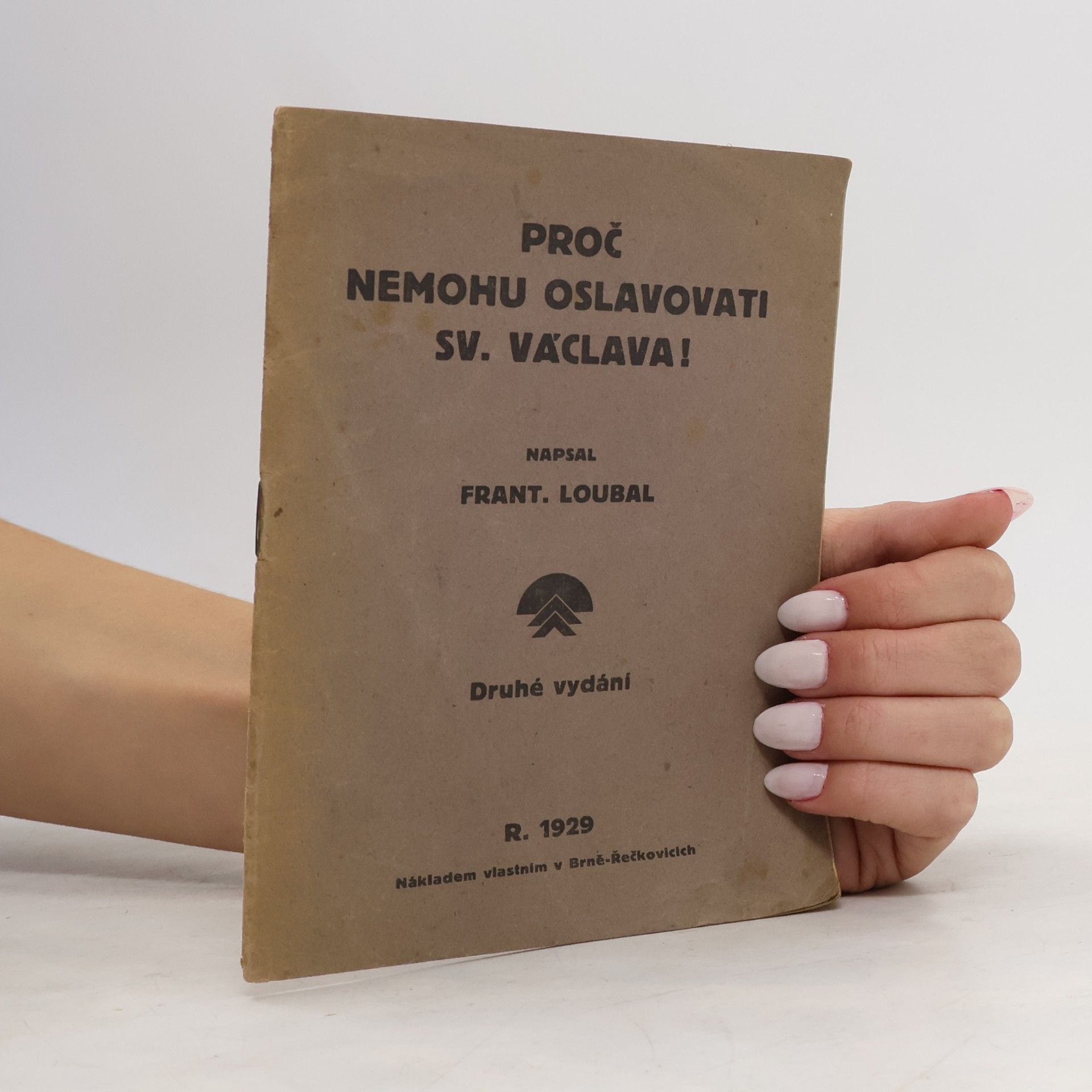 Proč nemohu oslavovati sv. Václava!