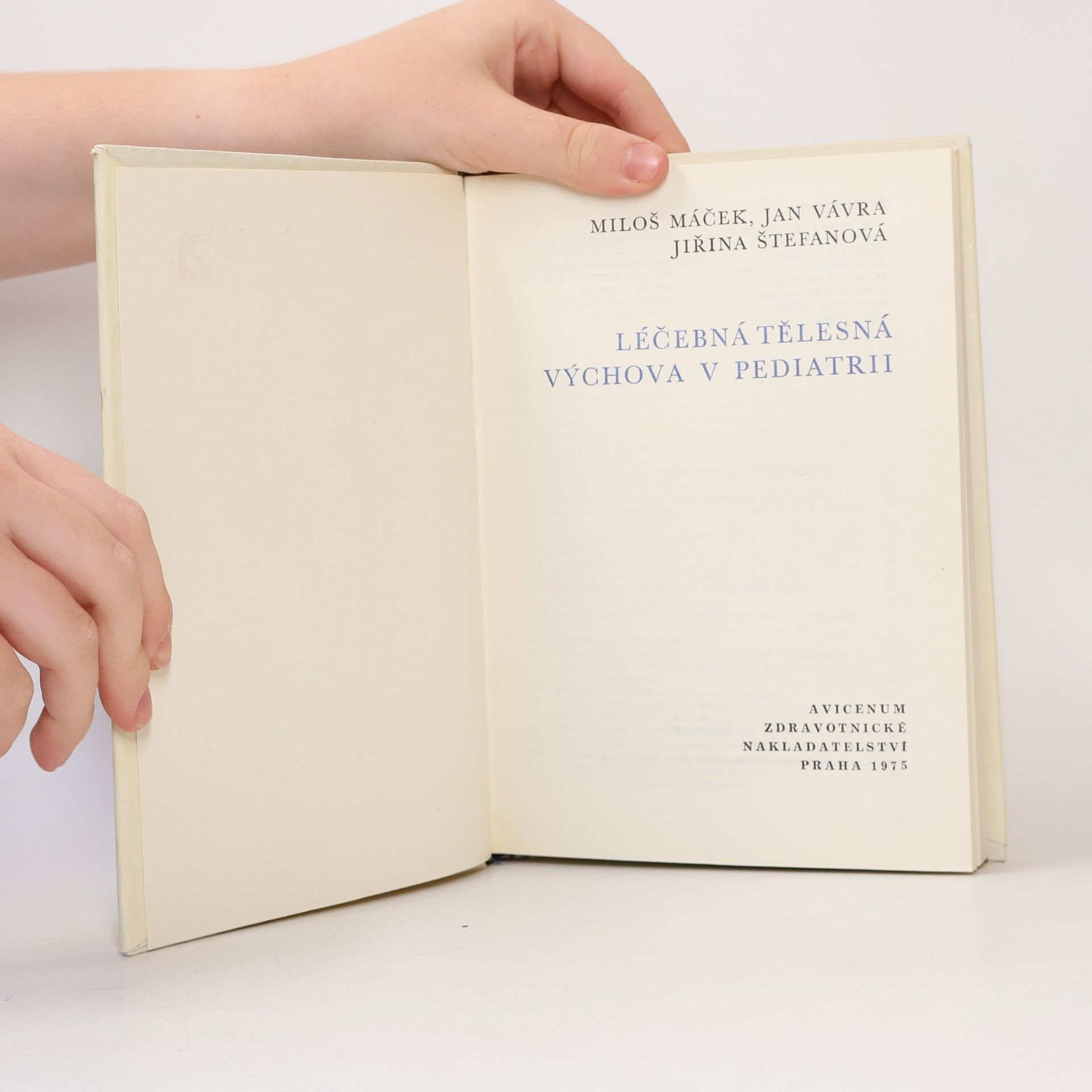 Miloš Máček Léčebná tělesná výchova v pediatrii