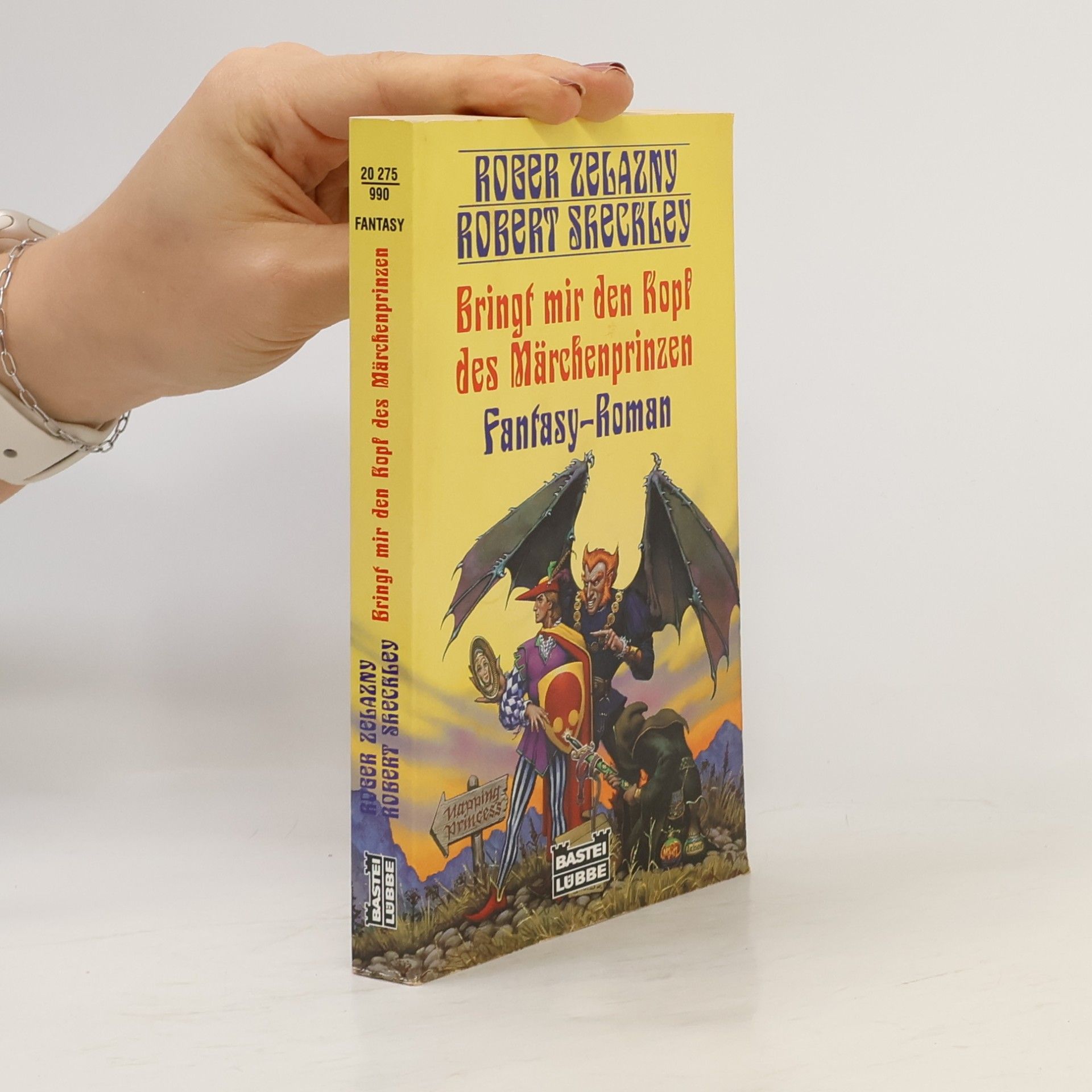 Roger Zelazny Bringt mir den Kopf des Märchenprinzen