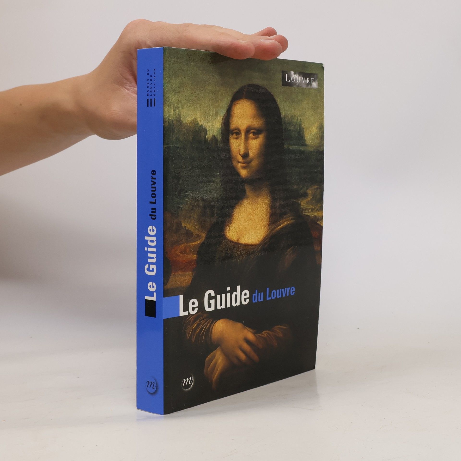 Bérénice Geoffroy Schneiter Le guide du Louvre