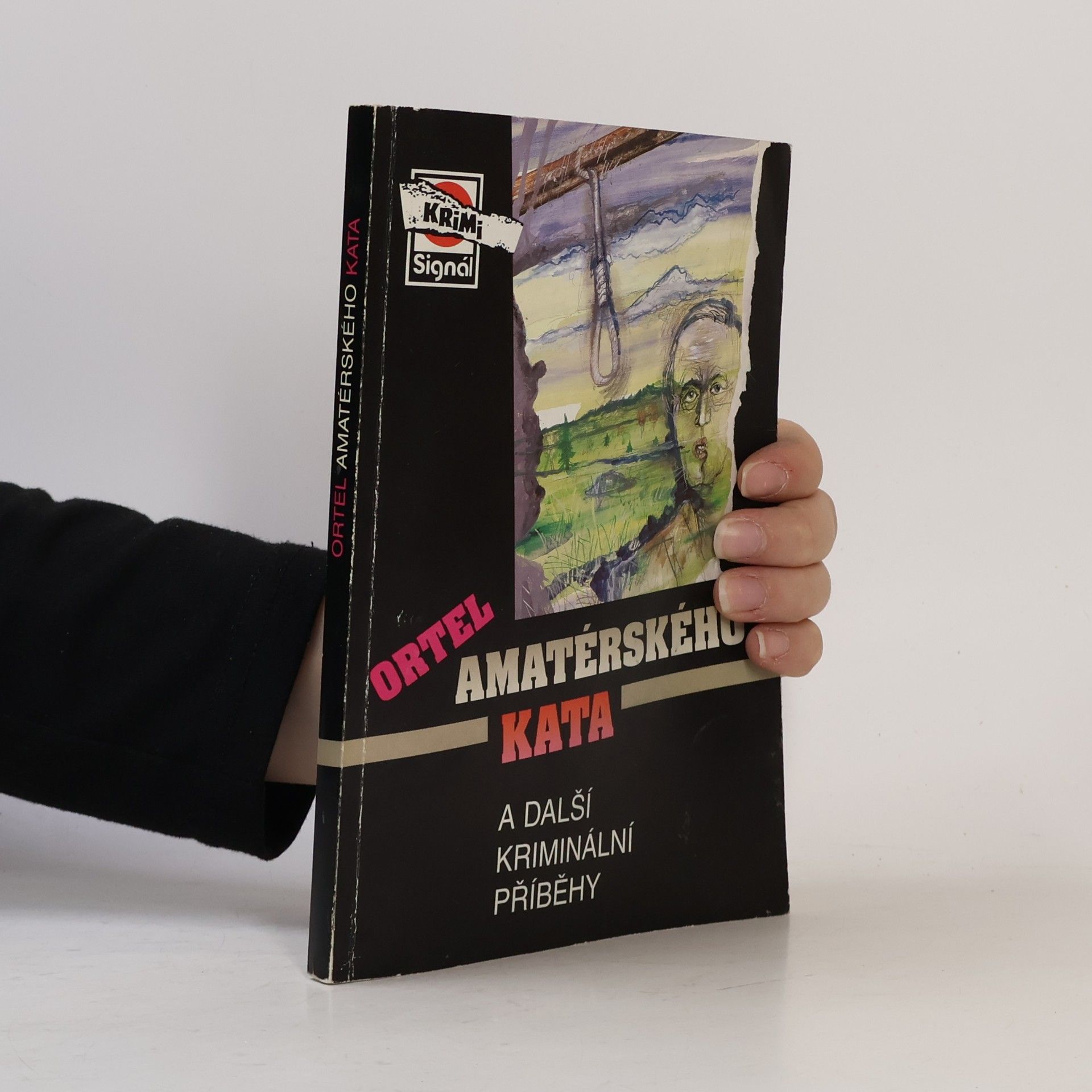 Auteurscollectief Ortel amatérského kata a další kriminální příběhy