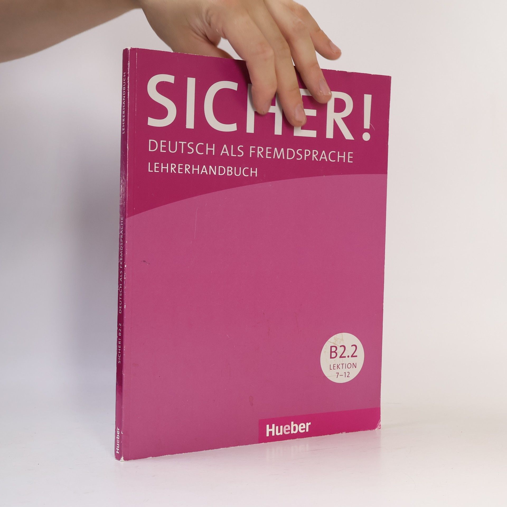 Claudia Böschel Lehrerhandbuch, Lektion 7-12. Tl.B2.2