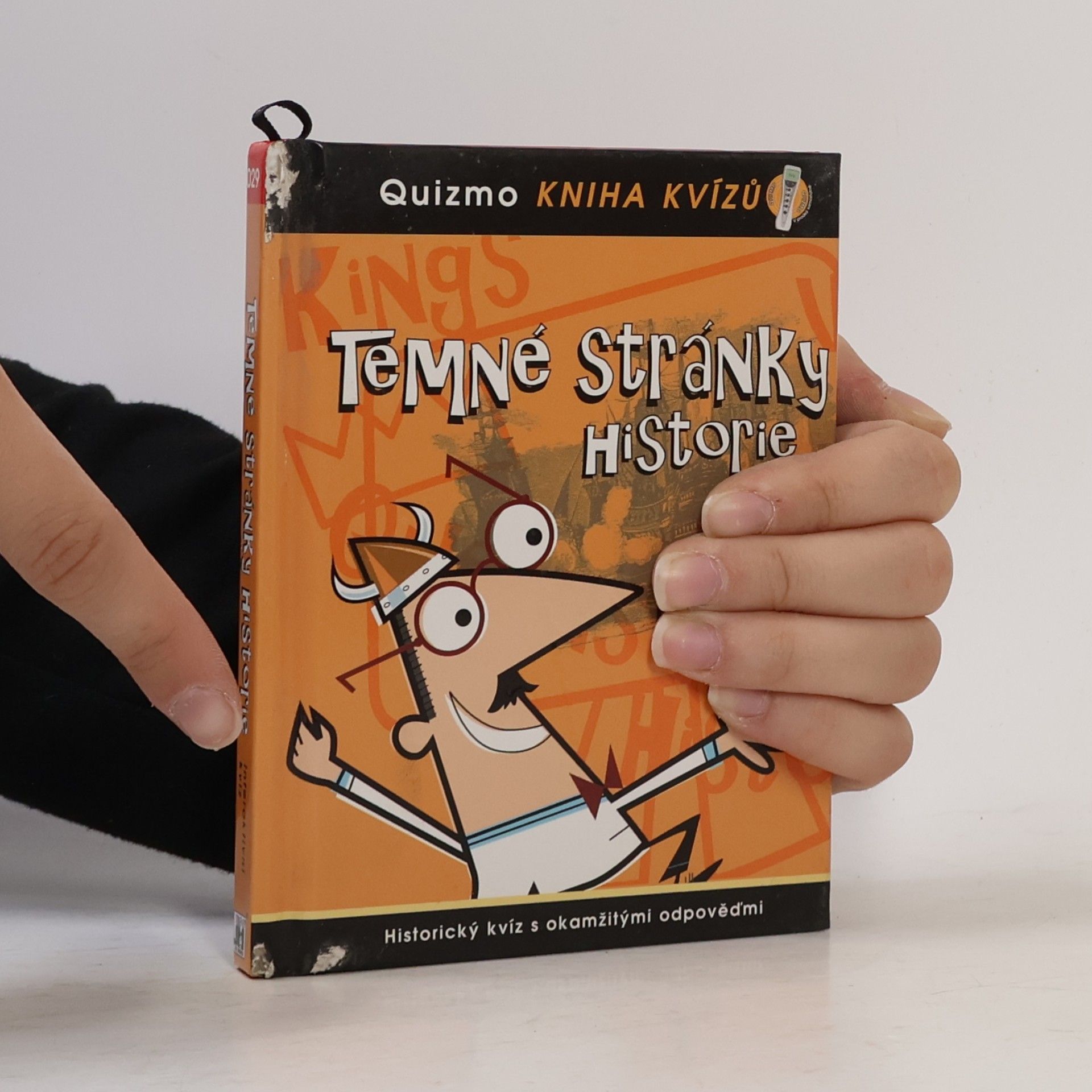 Kolektiv autorů Temné stránky historie. Interaktivní kvíz