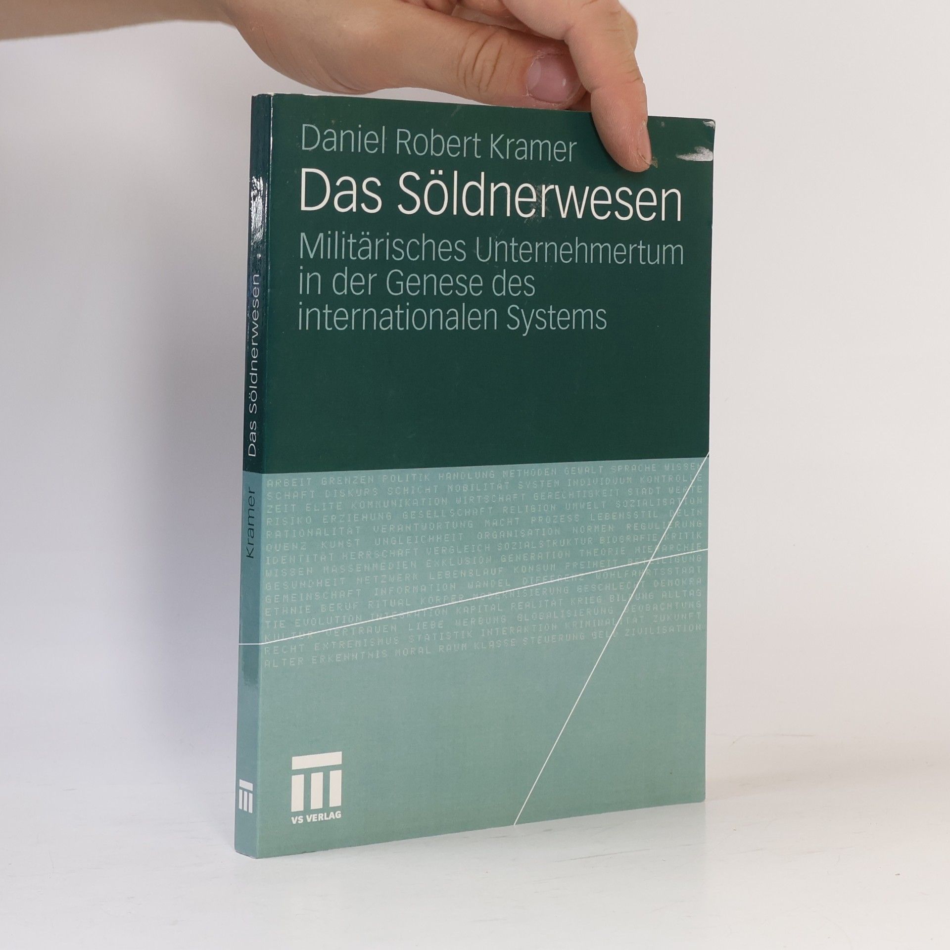 Daniel Robert Kramer Das Söldnerwesen