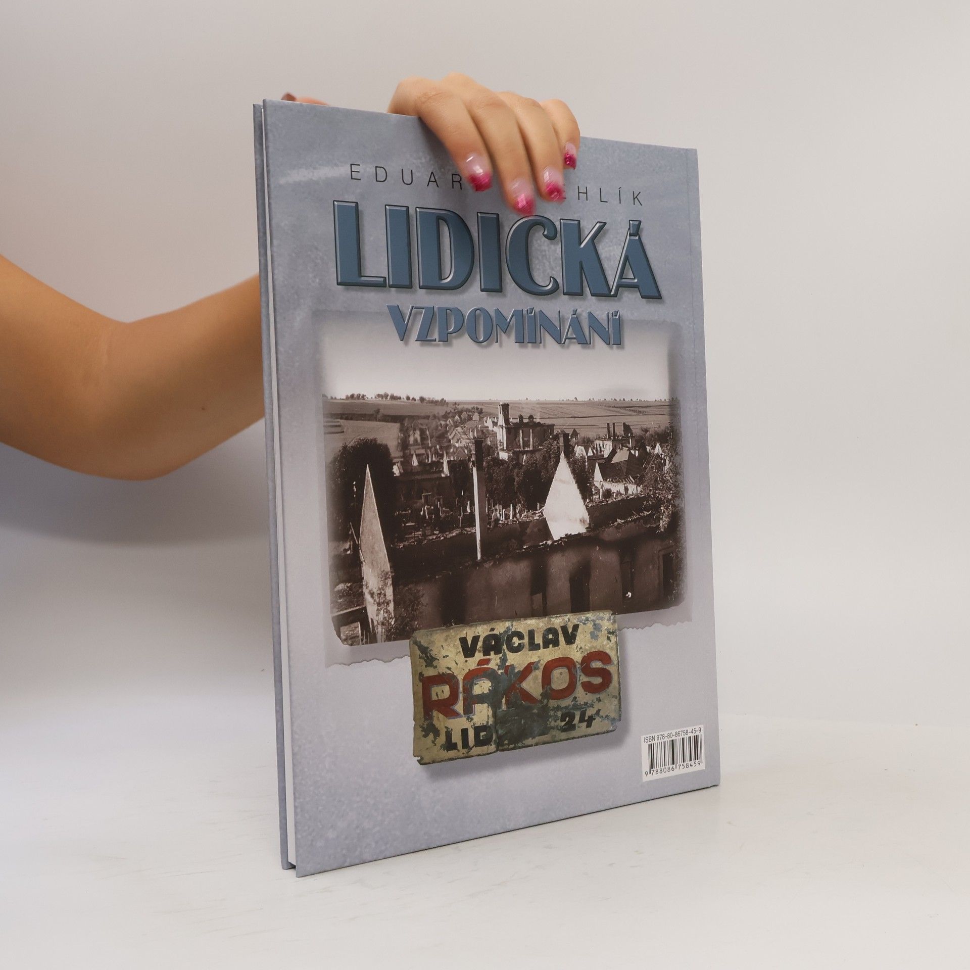 Eduard Stehlík Lidická vzpomínání