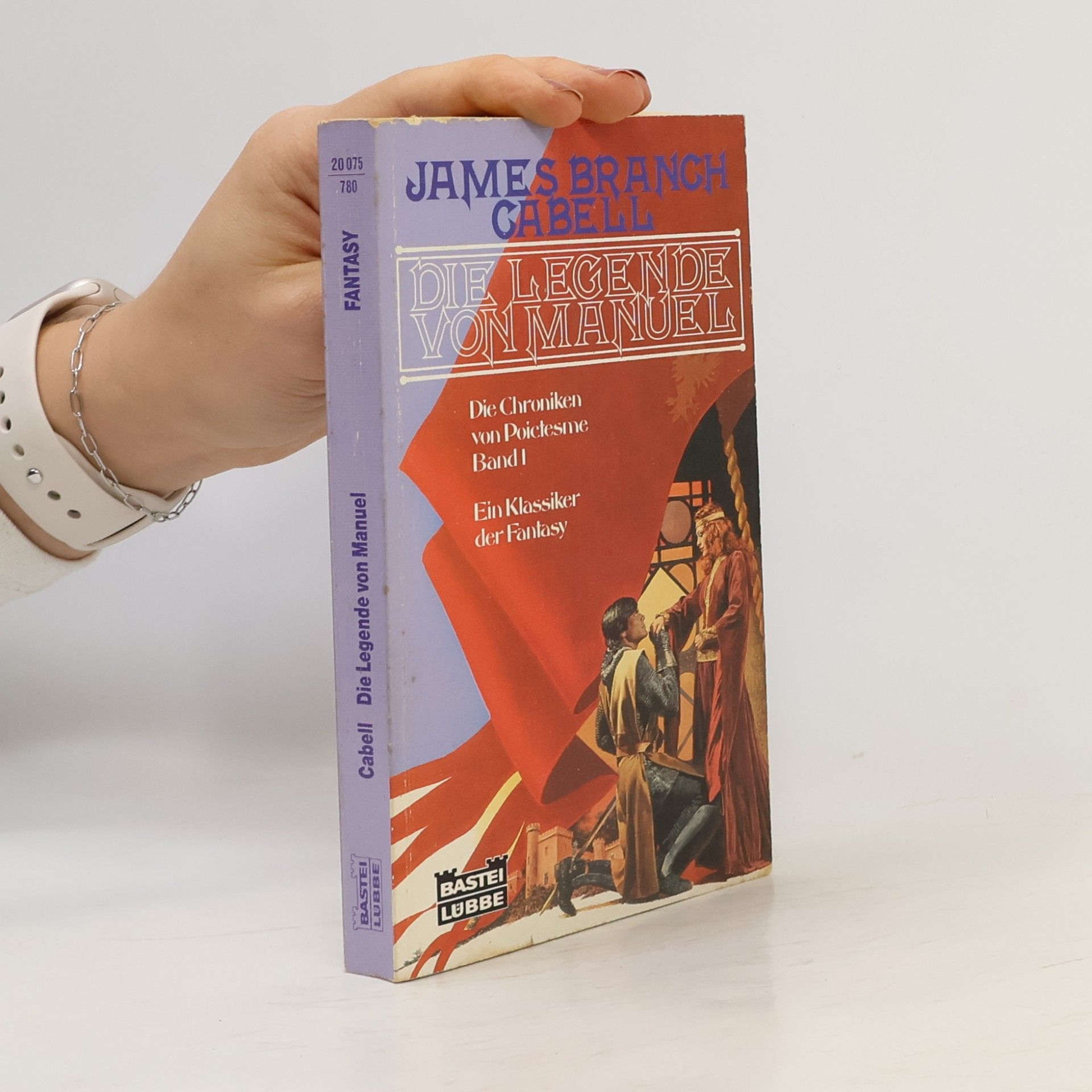 James Branch Cabell Die Legende von Manuel : Die Chroniken von Poictesme 1. Eine Komodie des Scheins