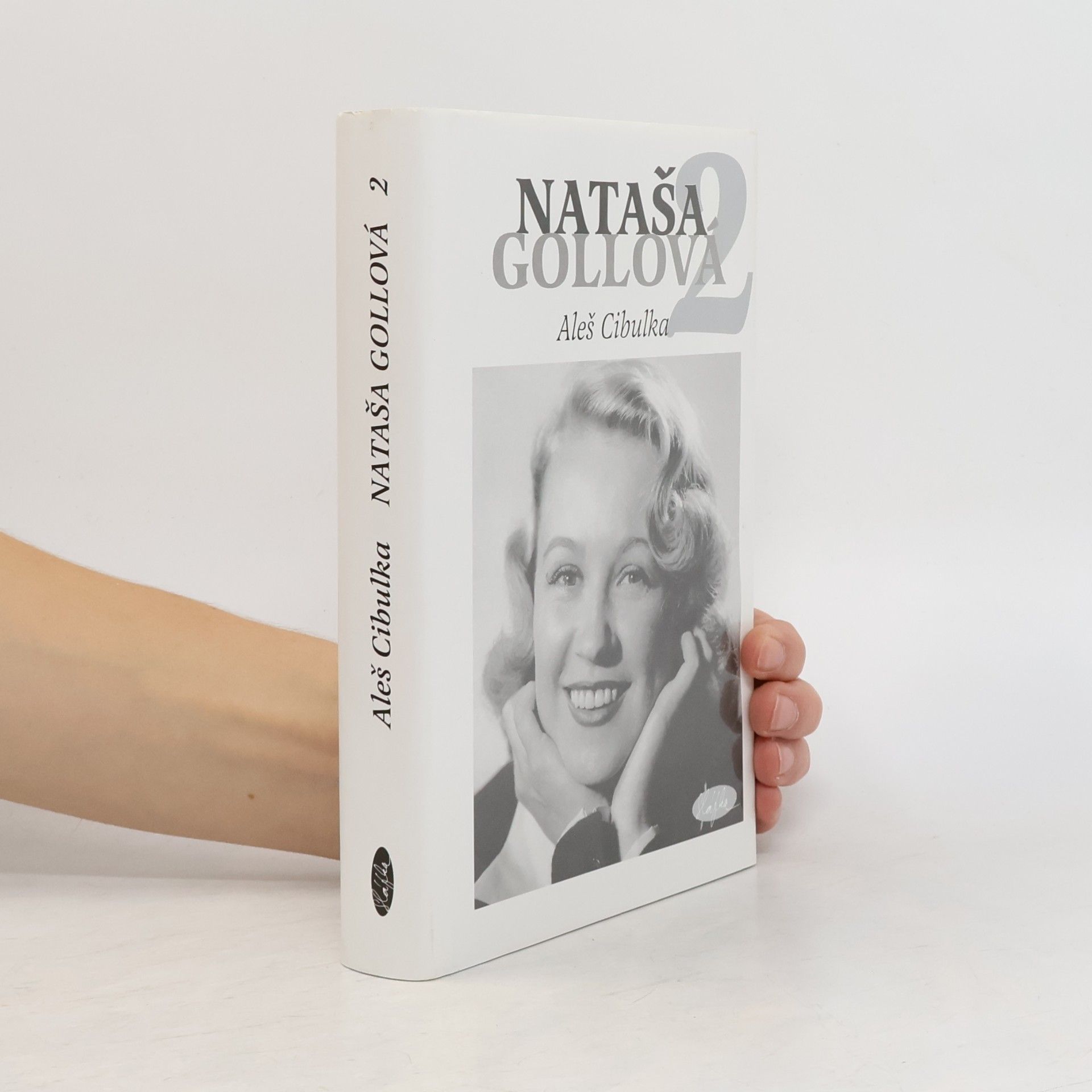 Aleš Cibulka Nataša Gollová 2 : černobílé vzpomínání
