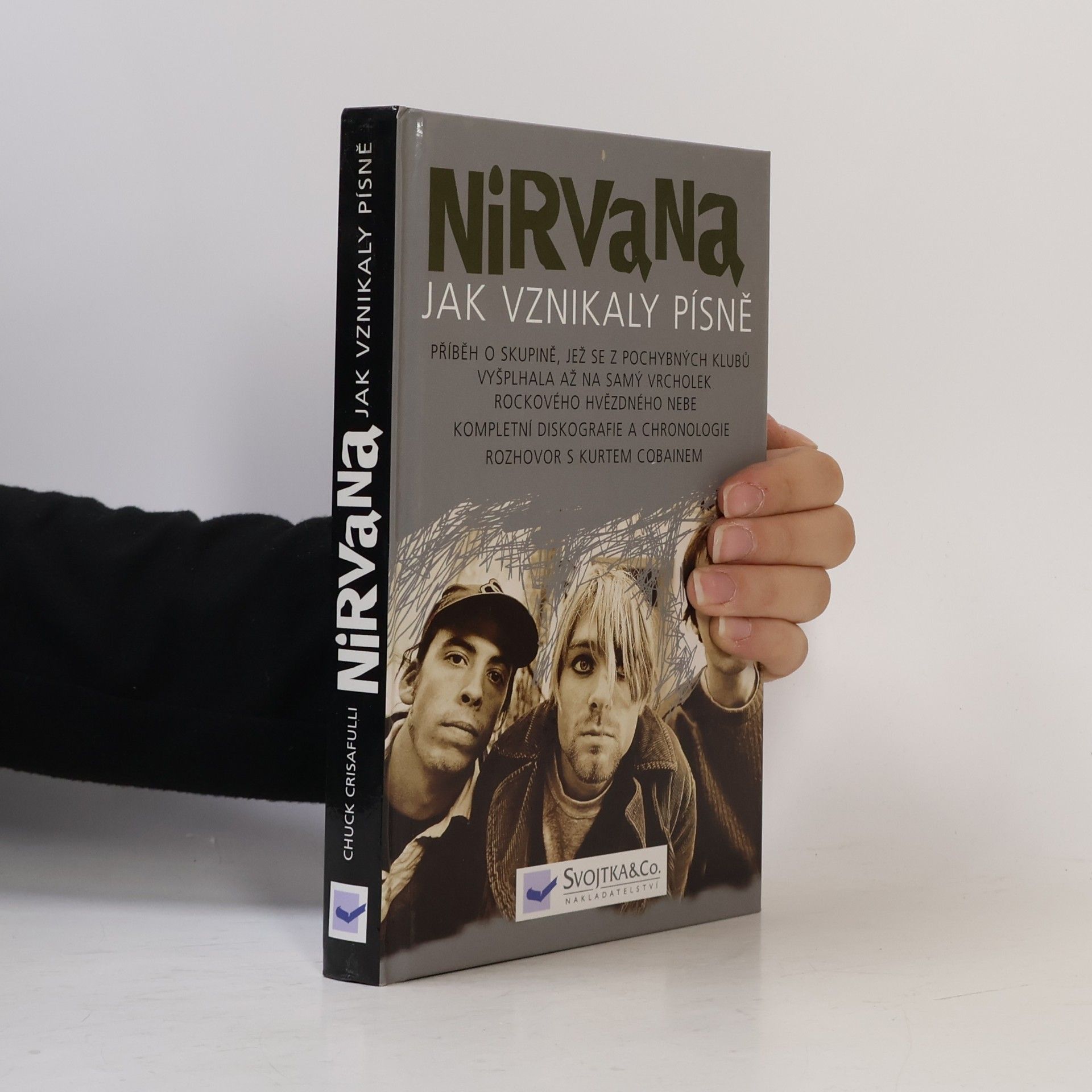 Chuck Crisafulli Nirvana, jak vznikaly písně