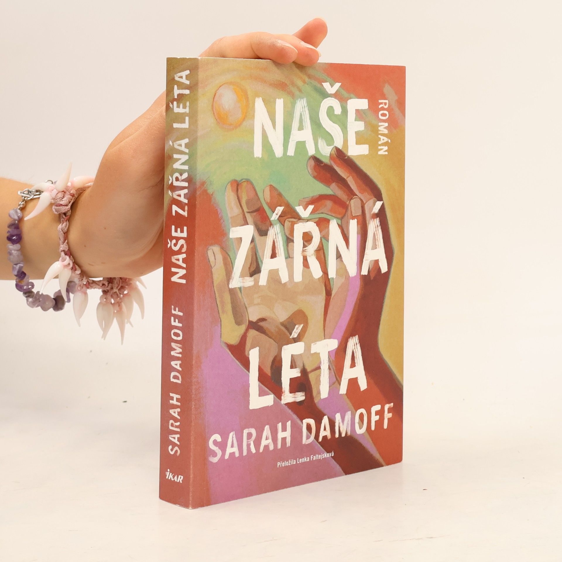 Sarah Damoff Naše zářná léta