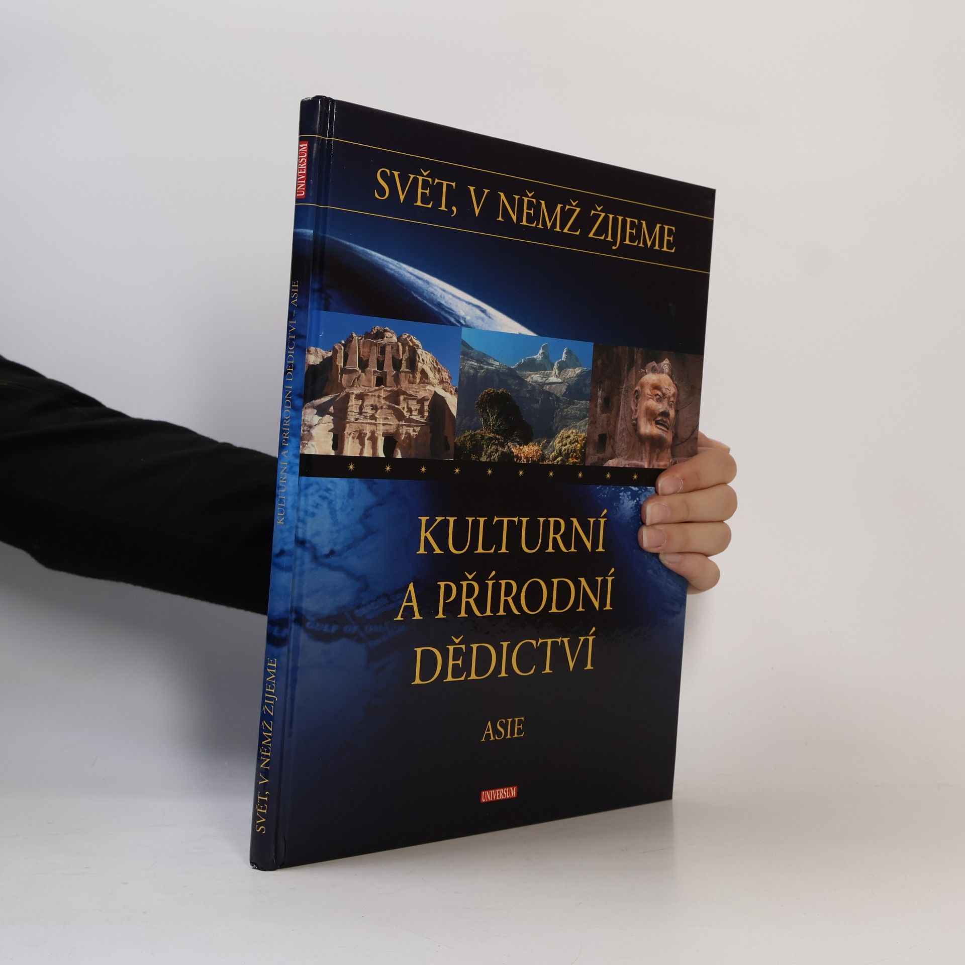 Svět, v němž žijeme. Kulturní a přírodní dědictví. Asie