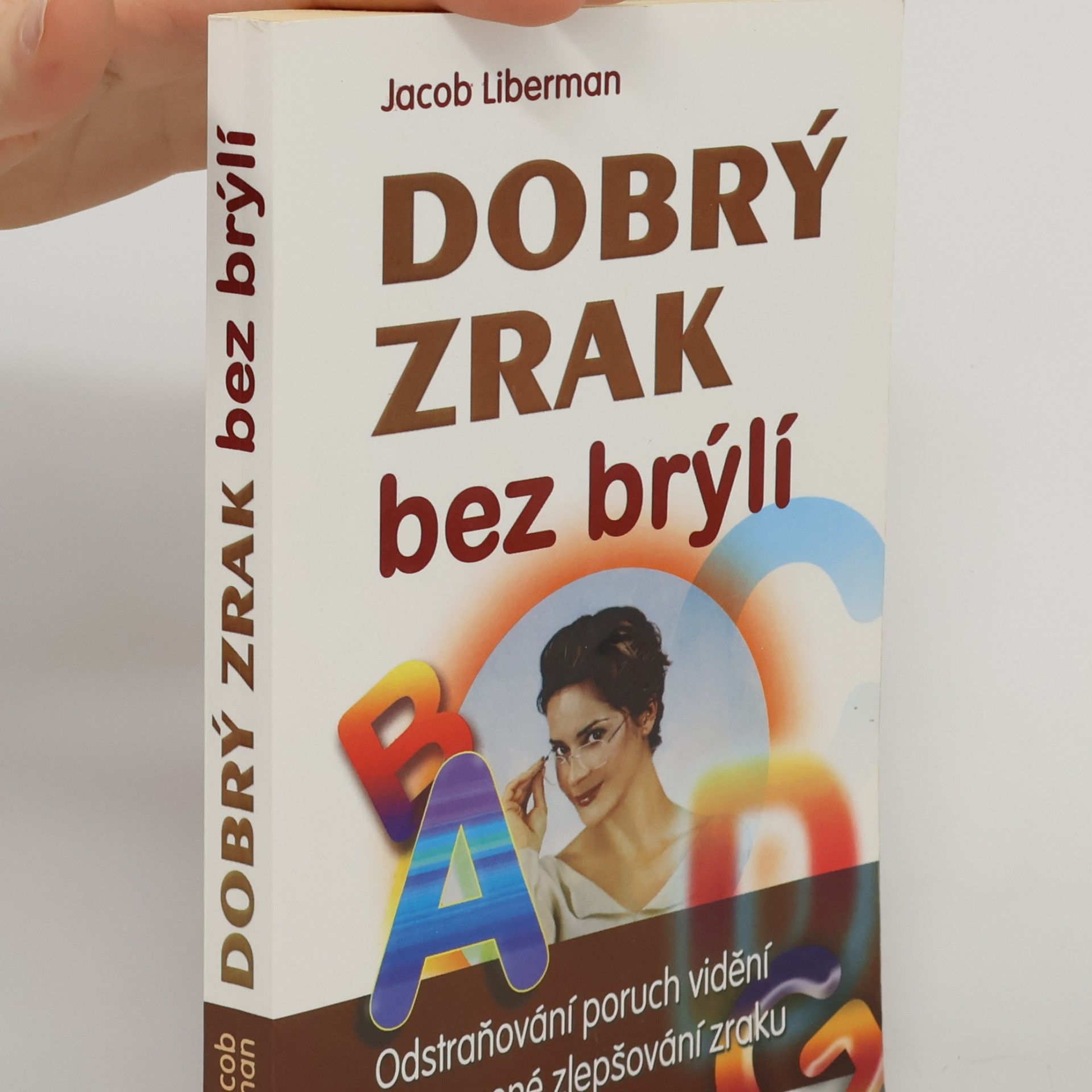 Dobrý zrak bez brýlí