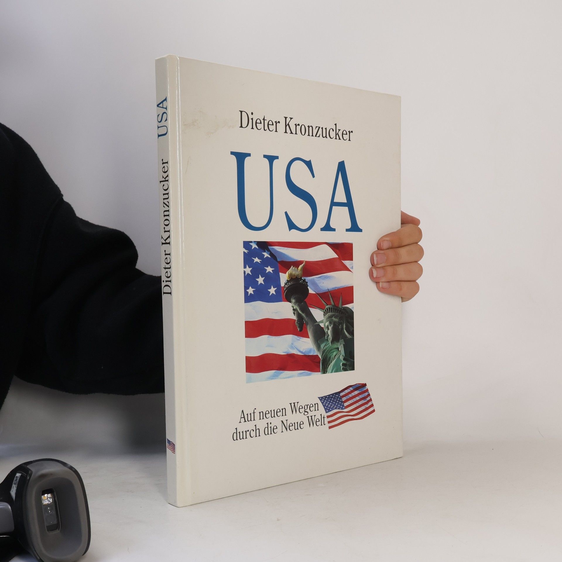 Dieter Kronzucker USA. Auf neuen Wegen durch die Neue Welt