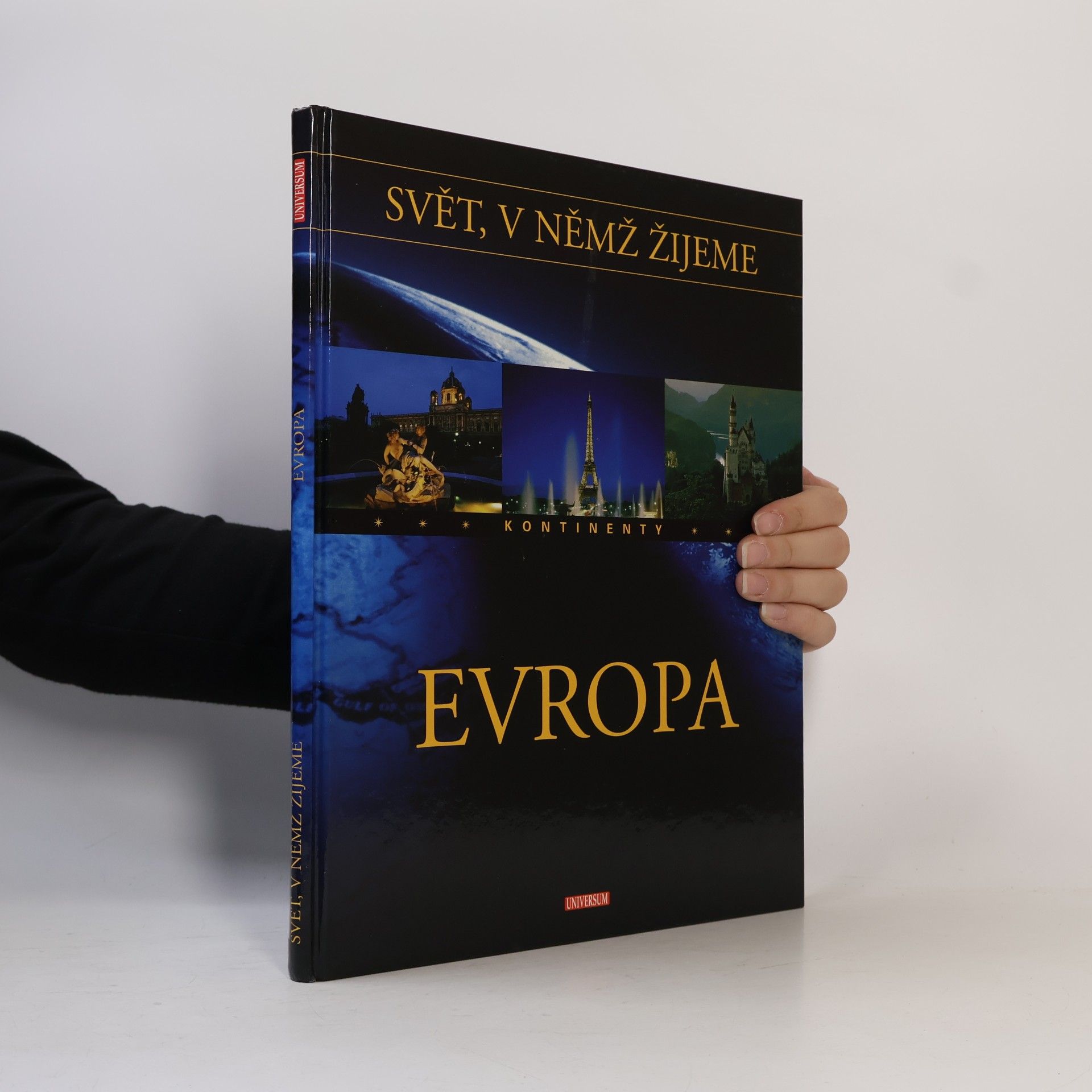 Collectif d'auteurs Svět, v němž žijeme. Kontinenty. Evropa