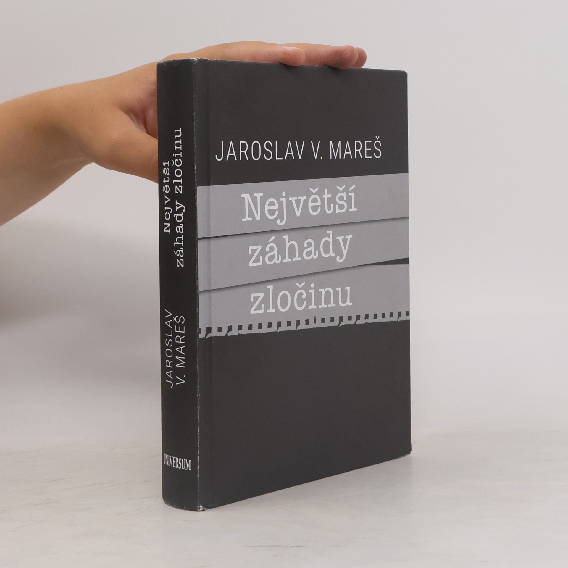 Jaroslav V. Mareš Největší záhady zločinu