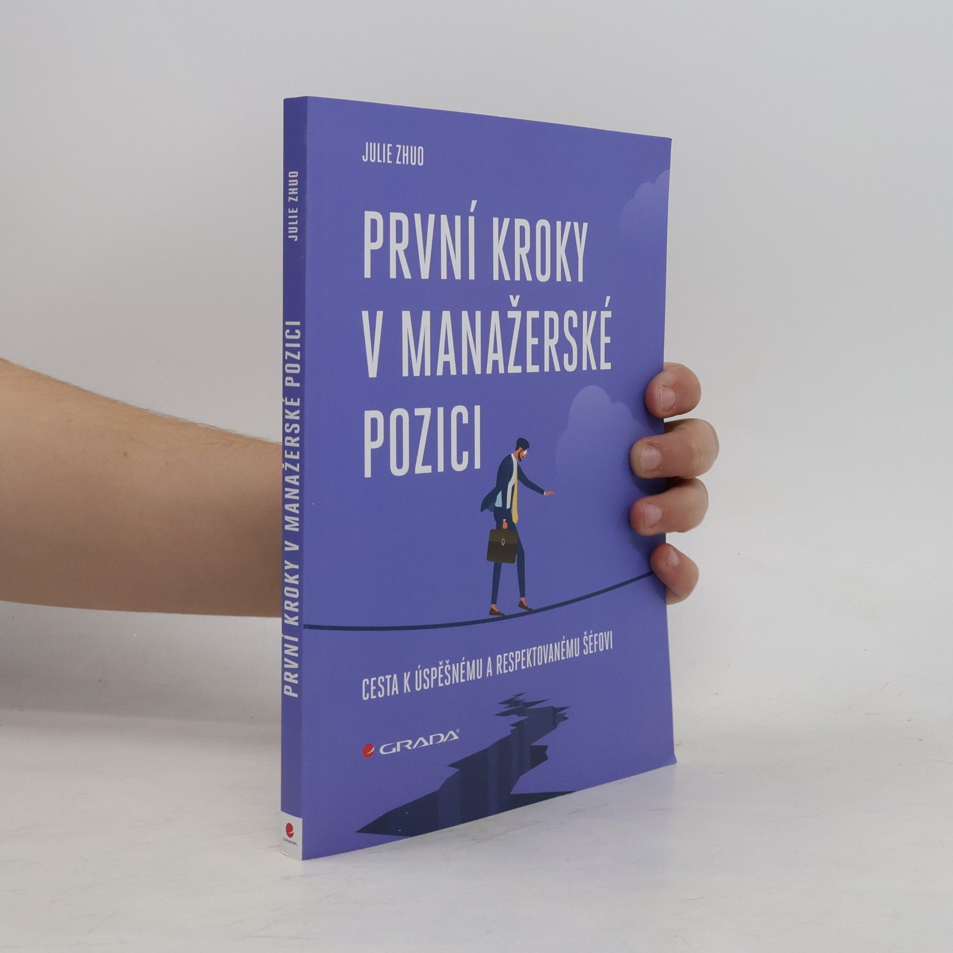 Julie Zhuo První kroky v manažerské pozici