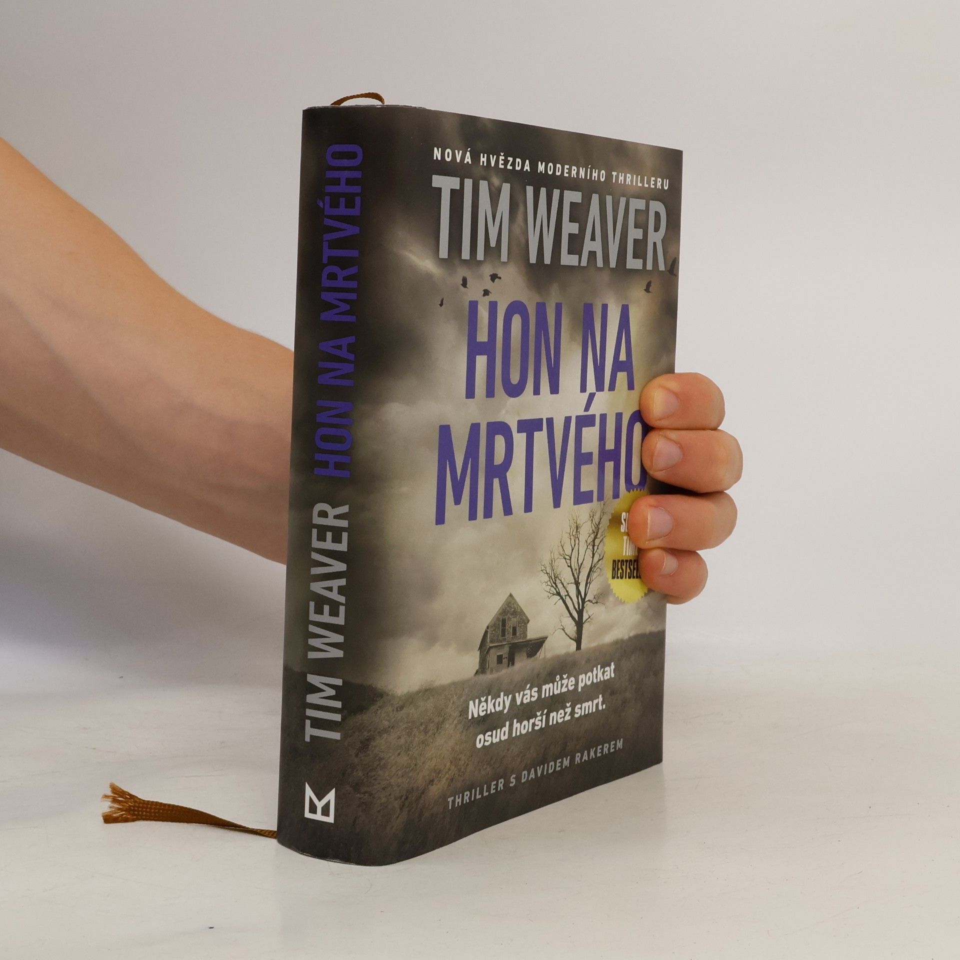 Tim Weaver Hon na mrtvého