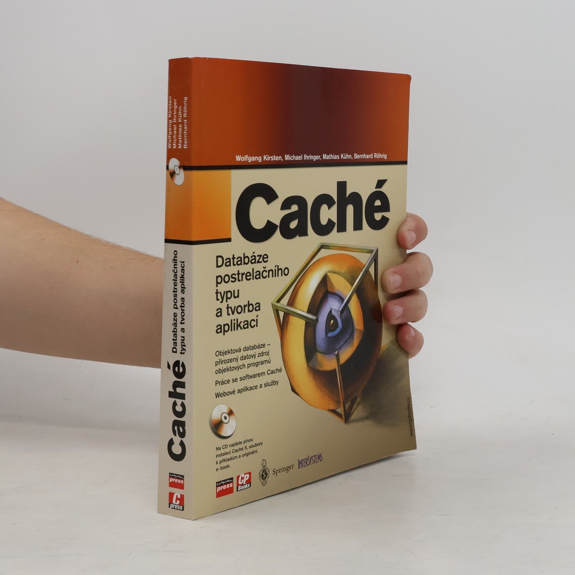 Wolfgang Kirsten Caché. Databáze postrelačního typu a tvorba aplikací