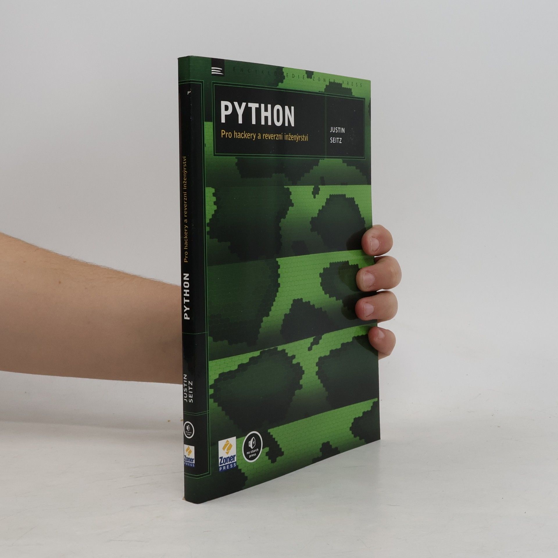 Justin Seitz Python: Pro hackery a reverzní inženýrství