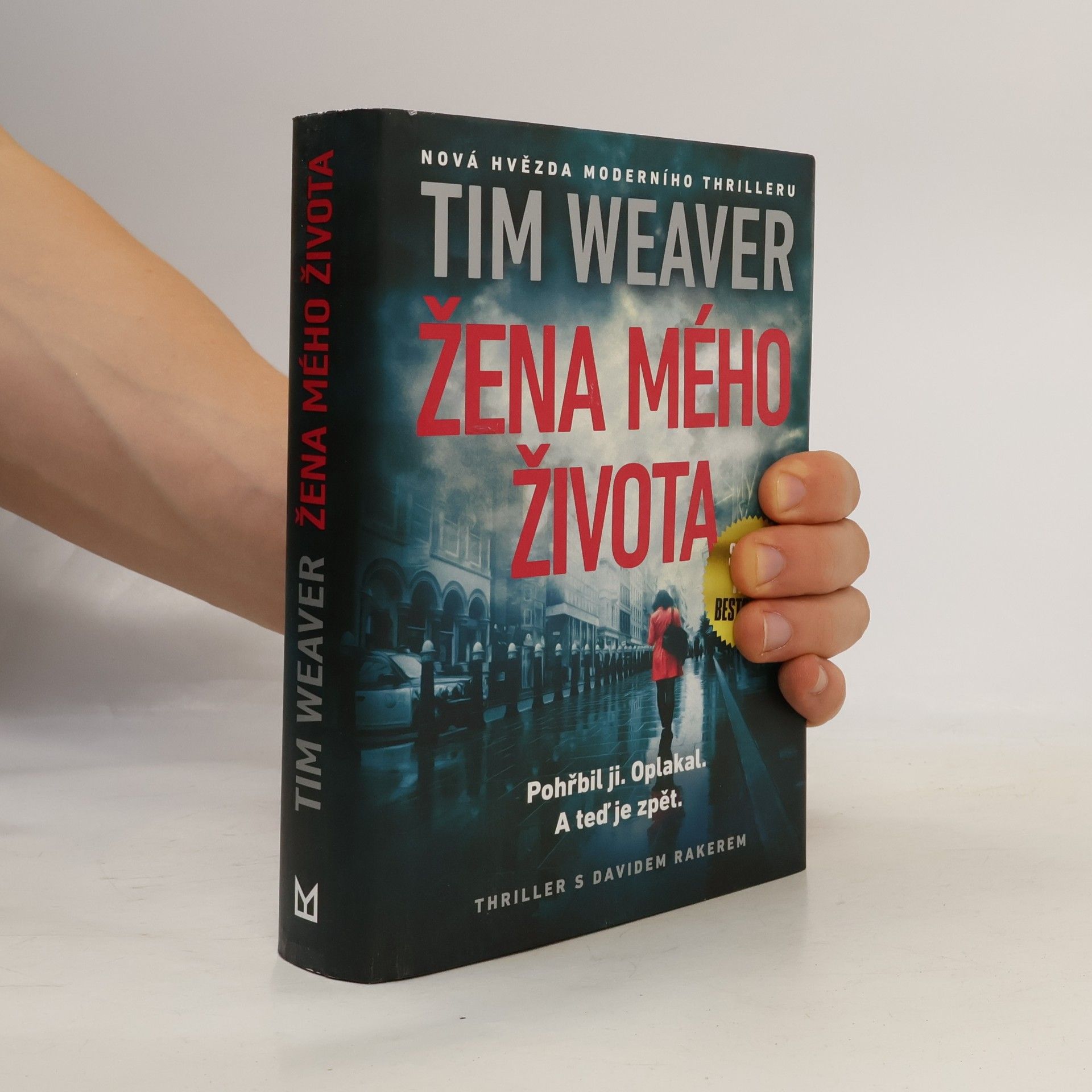 Tim Weaver Žena mého života