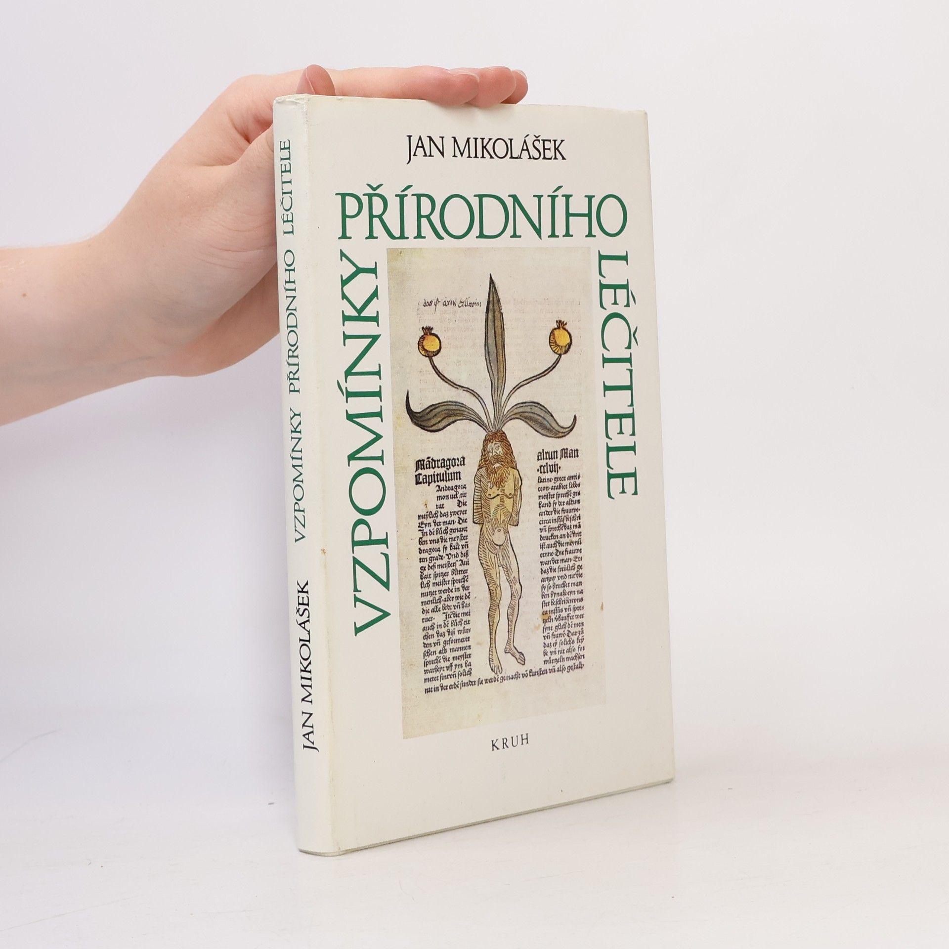 Jan Mikolášek Vzpomínky přírodního léčitele