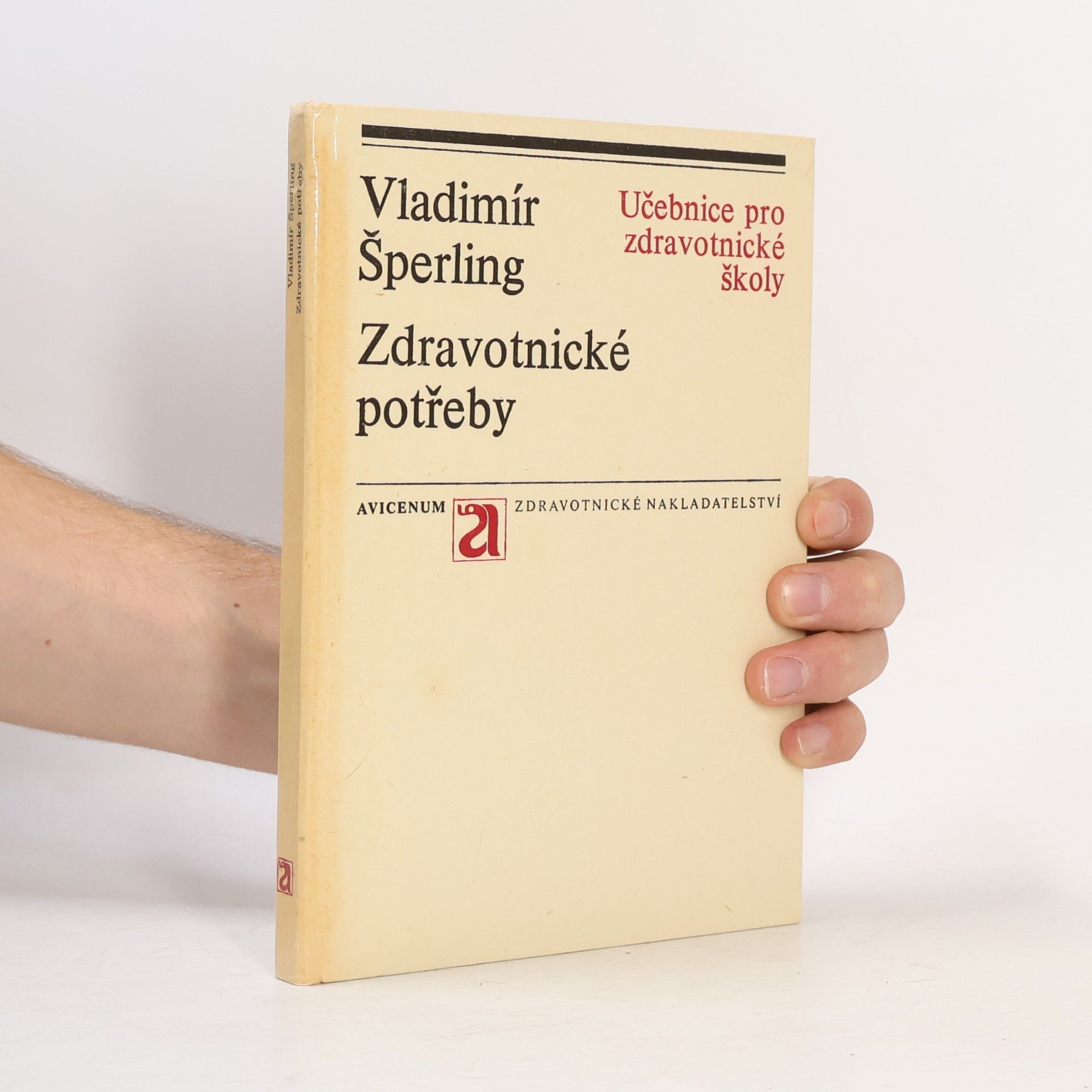 Zdravotnické potřeby. Učebnice pro zdravotnické školy